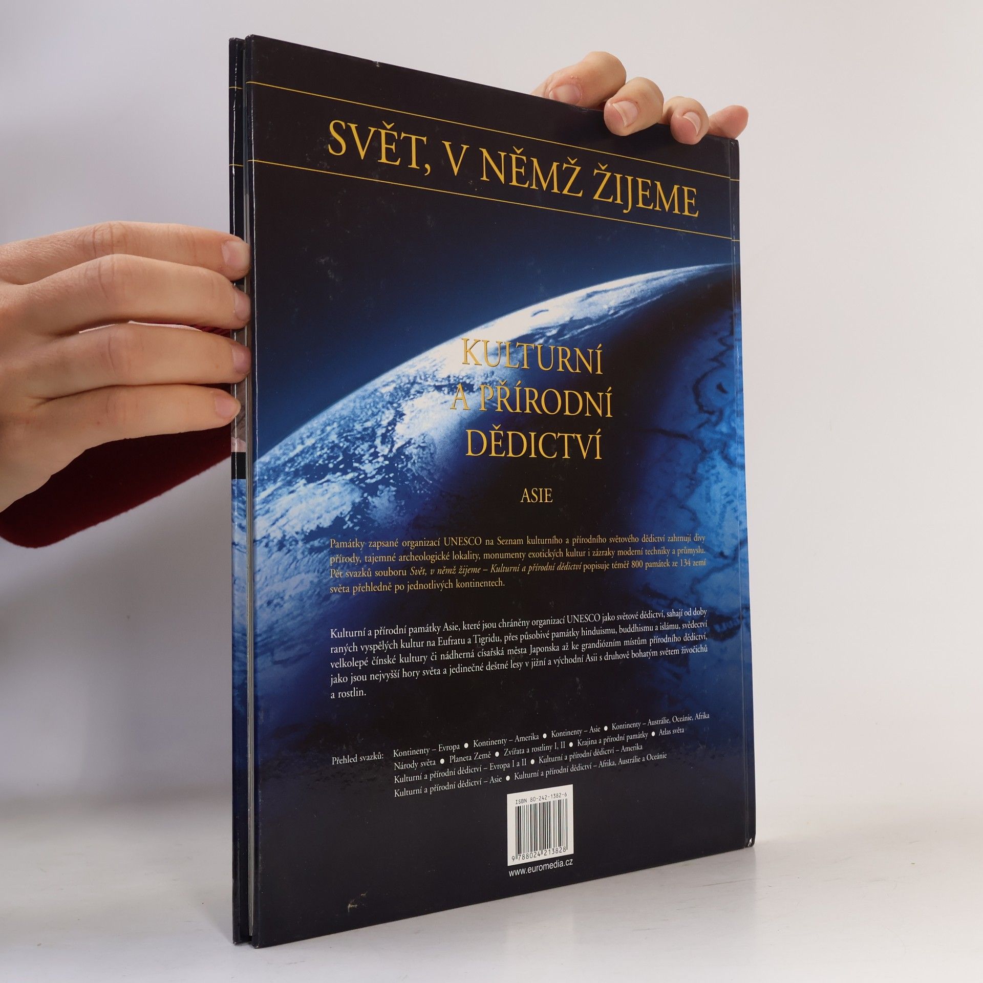 Otto Zwettler Svět, v němž žijeme. Kulturní a přírodní dědictví. Asie