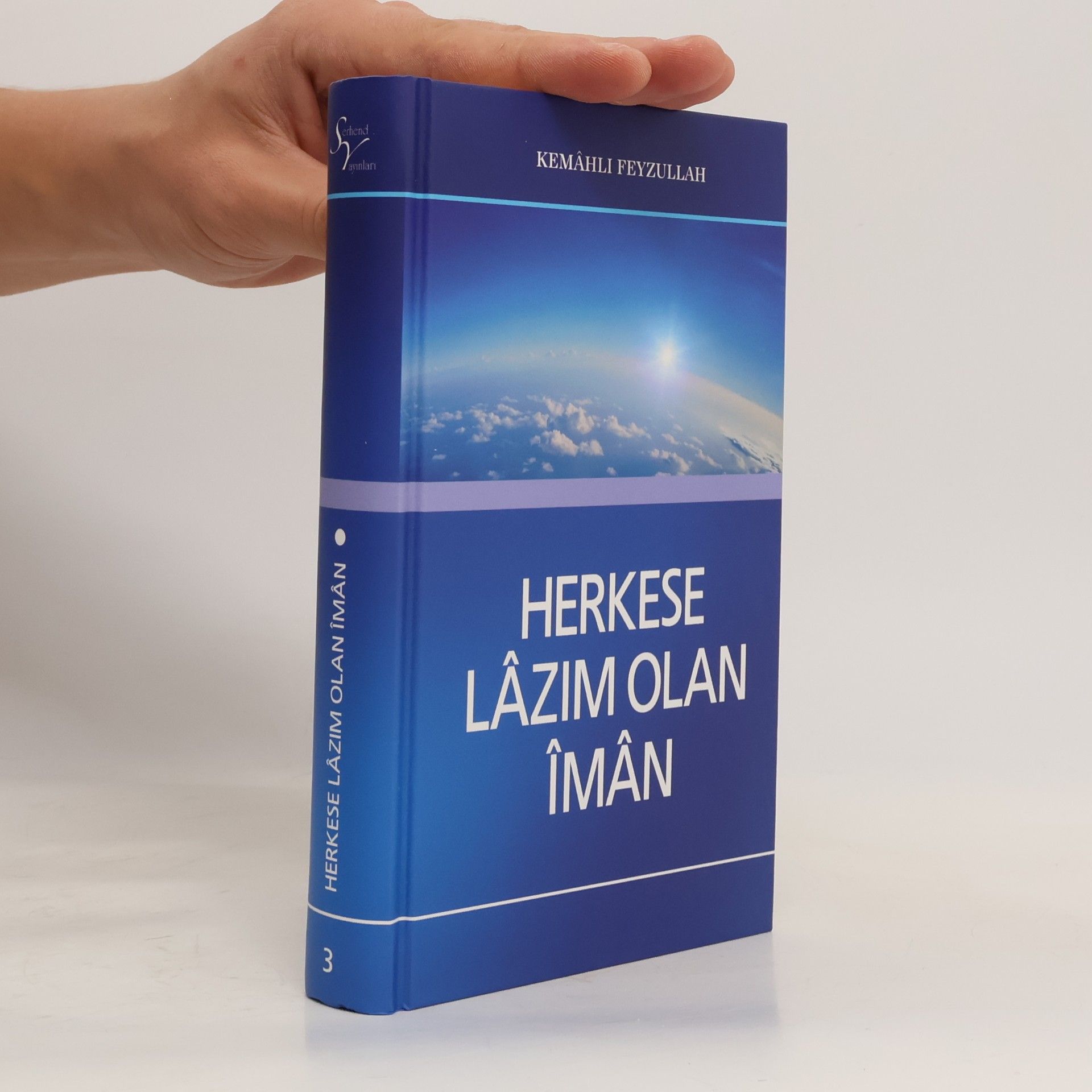 Kemâhlı Feyzullah Efendi Herkese lâzim olan îmân 3