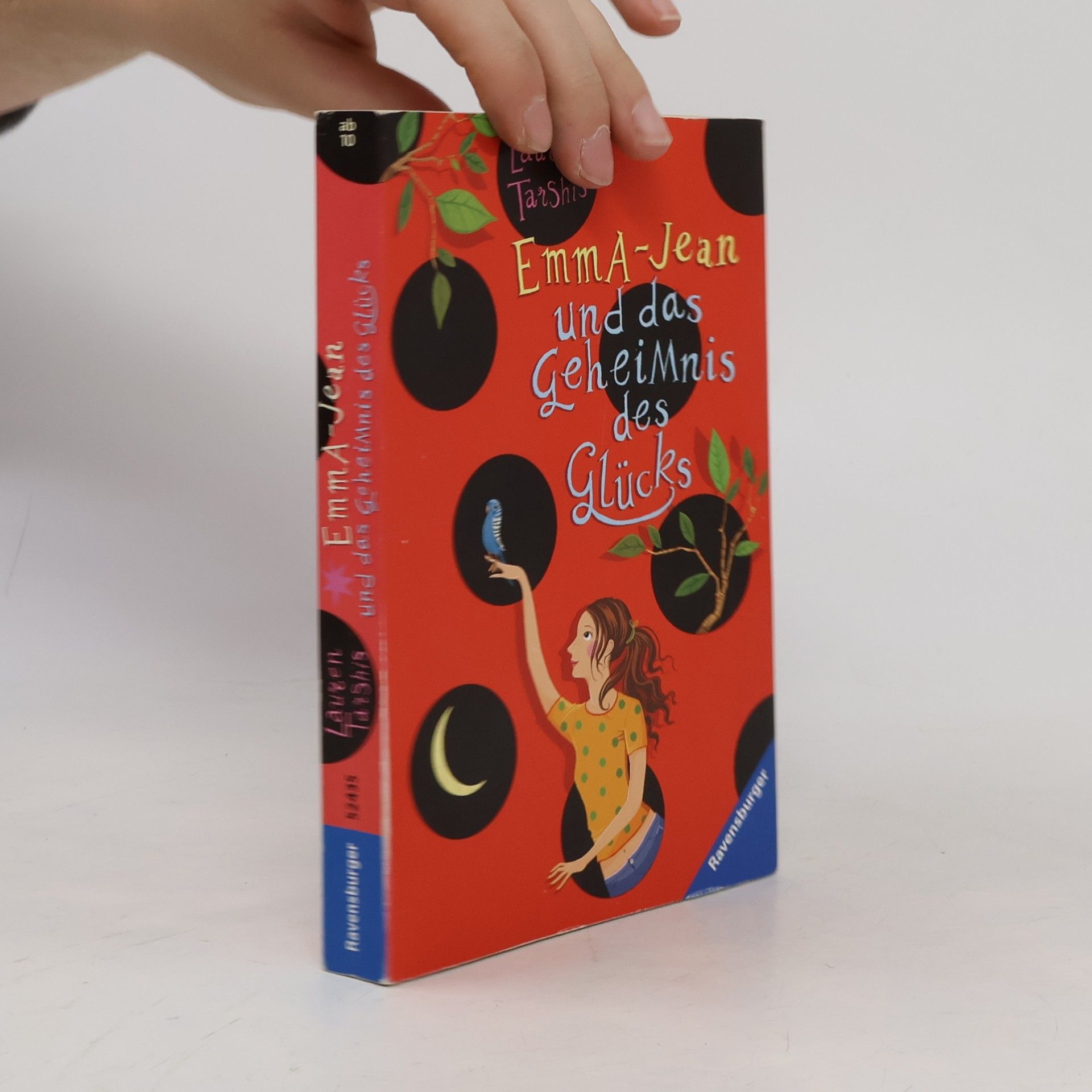 Lauren Tarshis Emma-Jean und das Geheimnis des Glücks