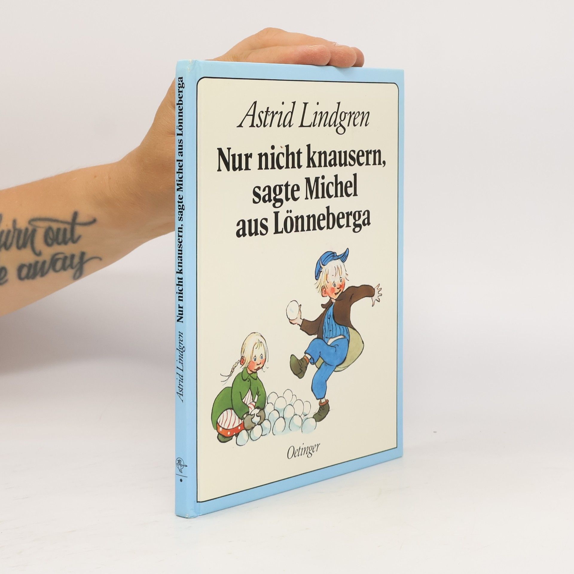 Astrid Lindgren Nur nicht knausern, sagte Michel aus Lönneberga