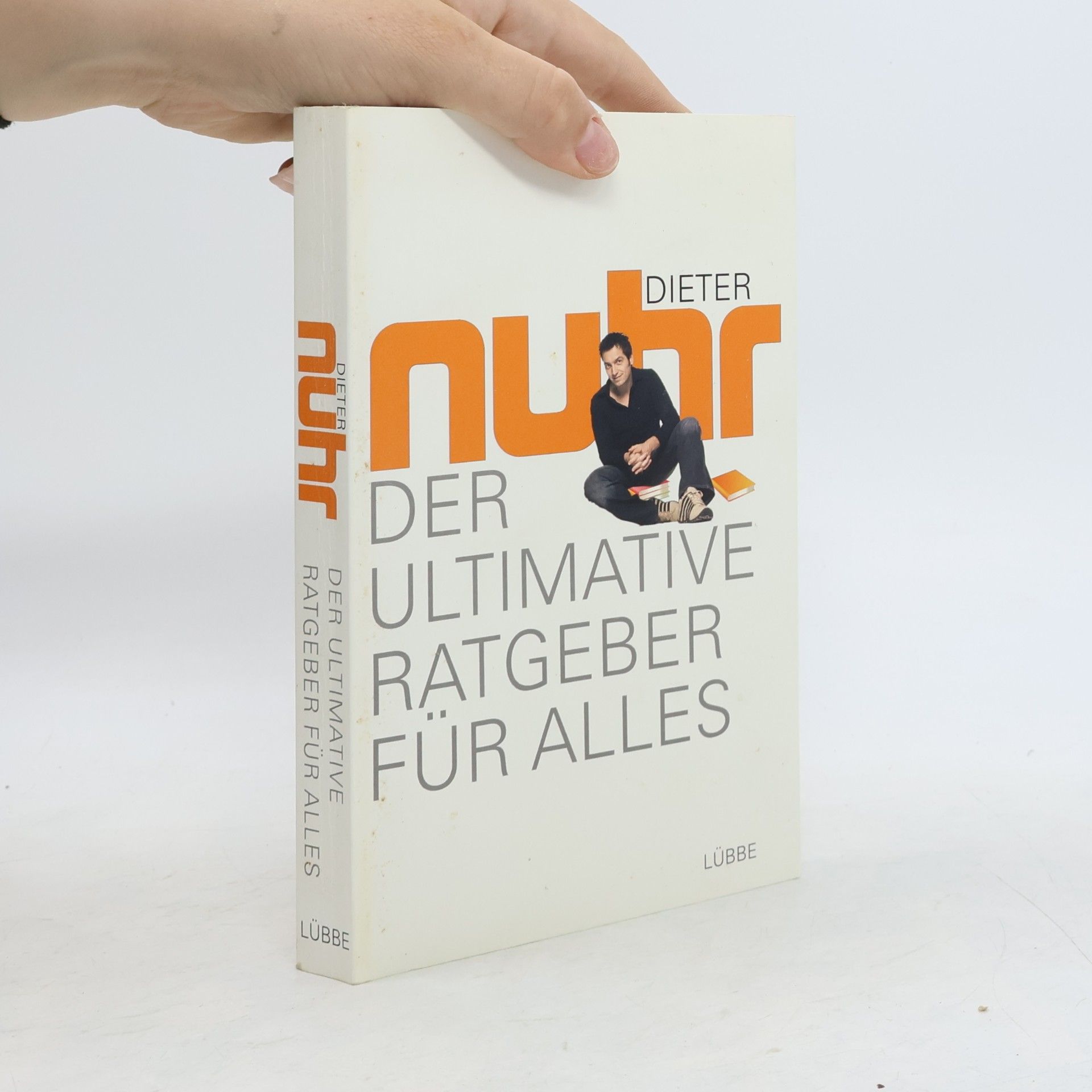 Dieter Nuhr Der ultimative Ratgeber für alles