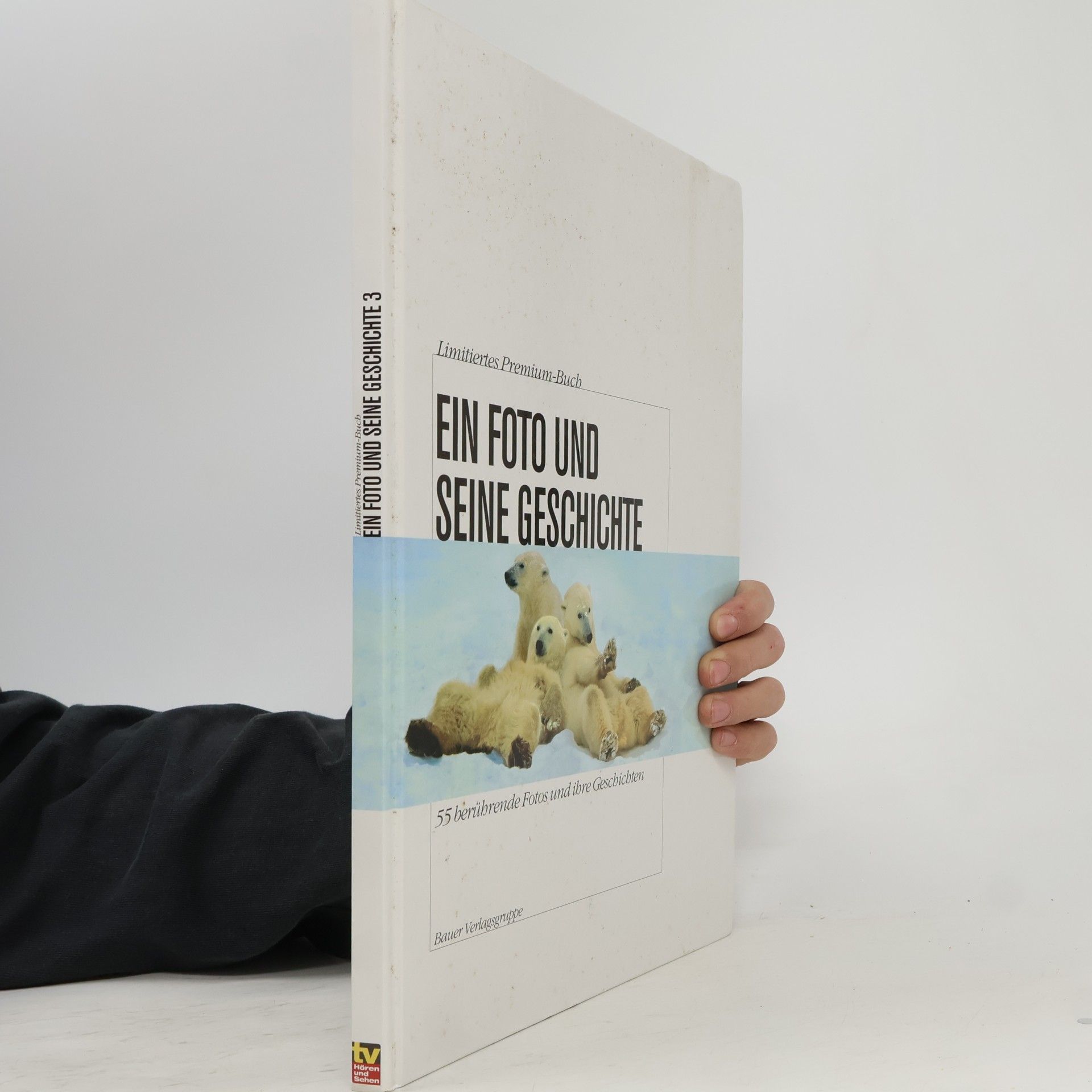 Kolektiv autorů Ein Foto und seine Geschichte
