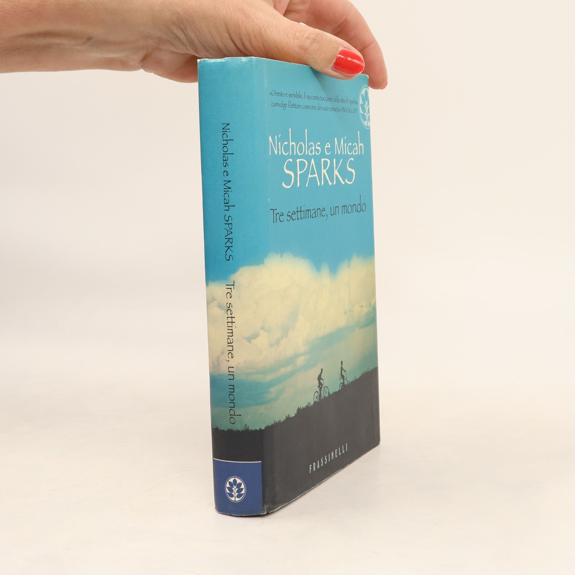 Nicholas Sparks Tre settimane, un mondo