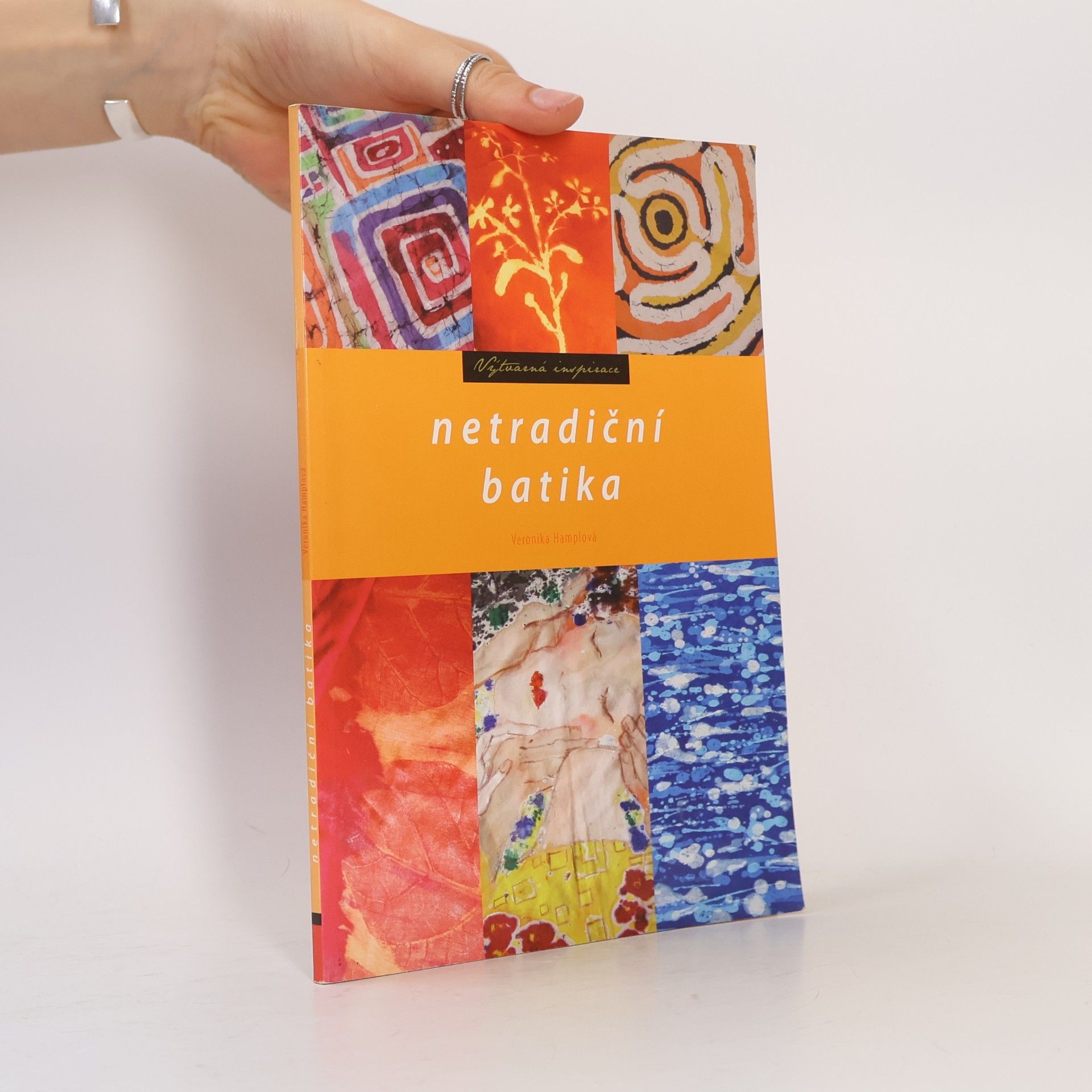 Veronika Kirchnerová Netradiční batika