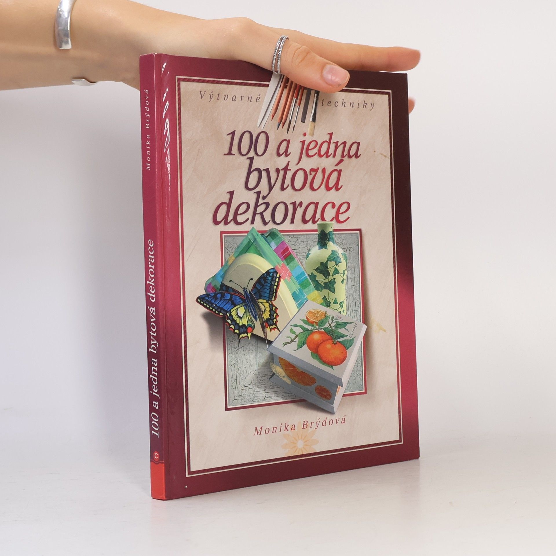 Monika Brýdová 100 a jedna bytová dekorace