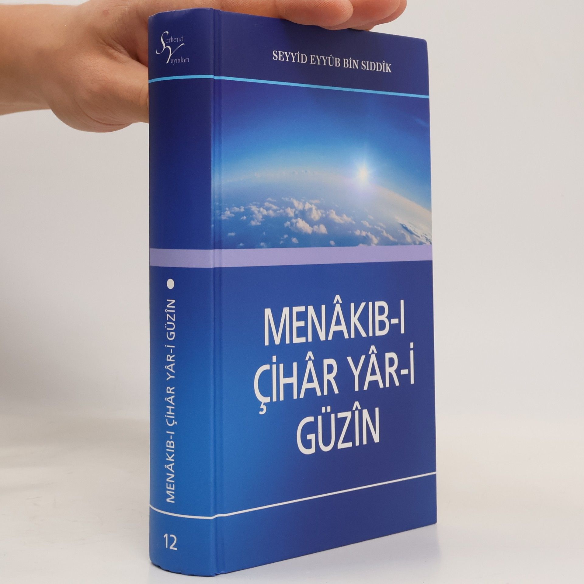 Seyyid Eyyüb Bin Sıddîk Menâkıb-ı Çihâr Yâr-i Güzîn