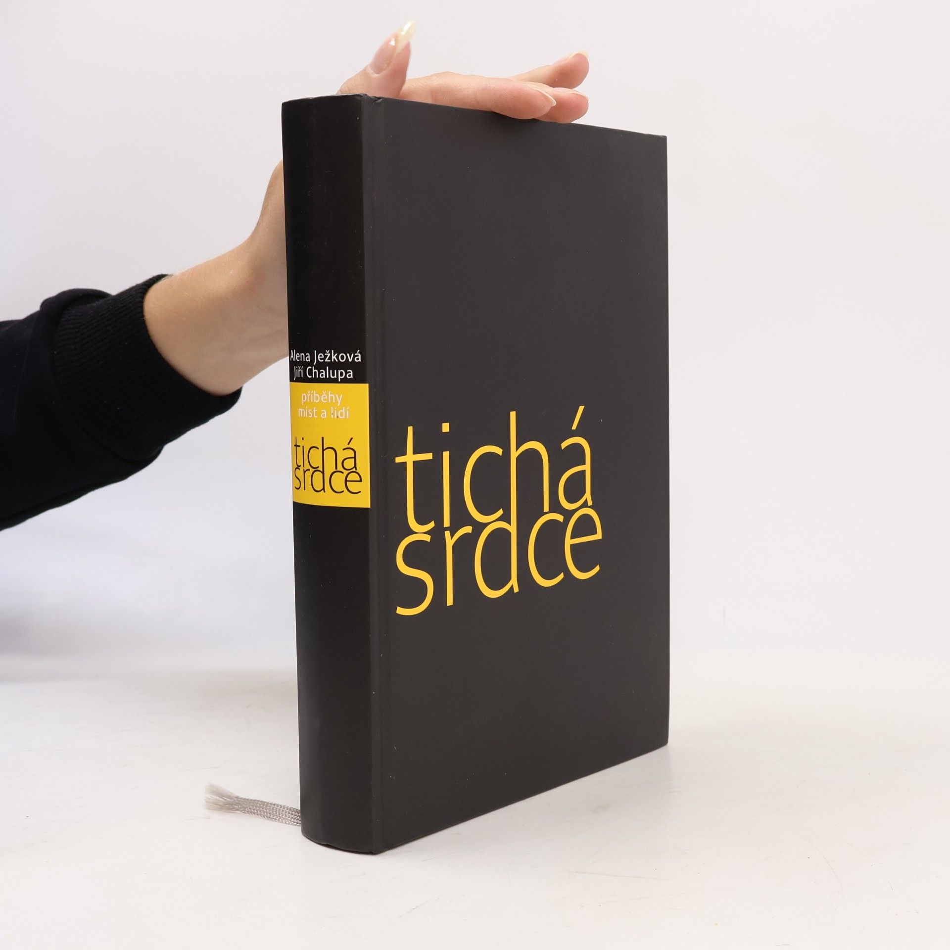 Alena Ježková Tichá srdce. Příběhy míst a lidí