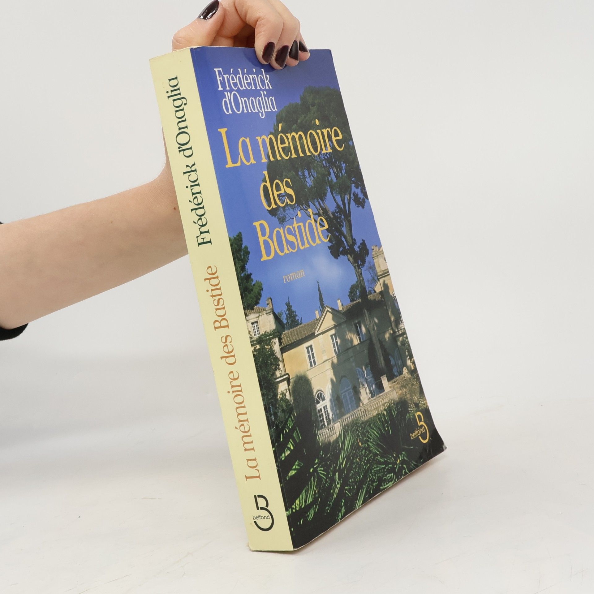 Frédérick d' Onaglia La mémoire des Bastide