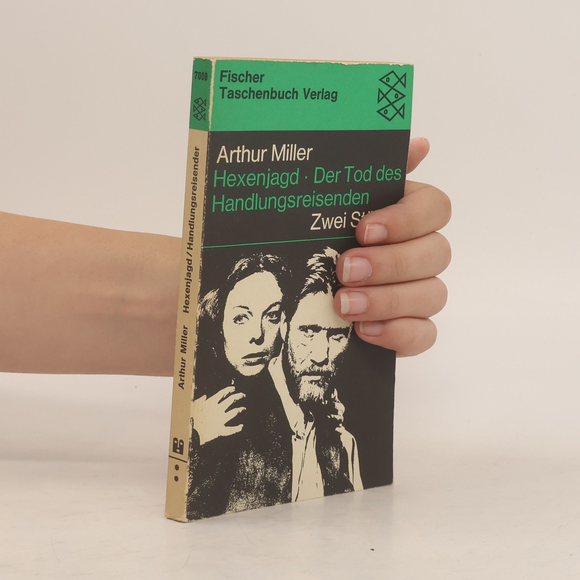 Arthur Miller Hexenjagd. Der Tod des Handlungsreisenden