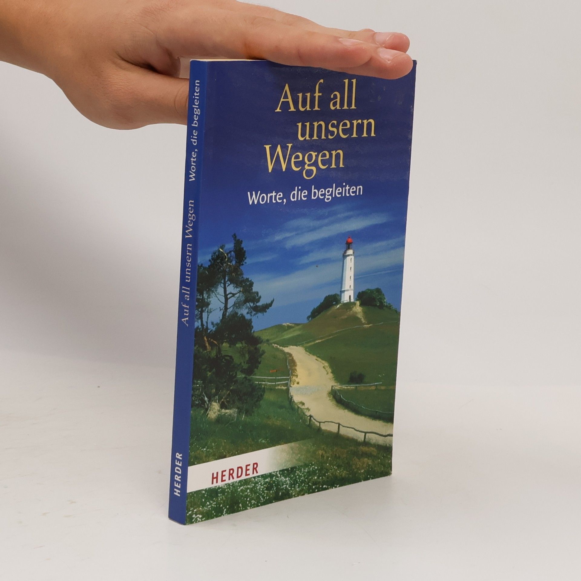 Auf all unseren Wegen