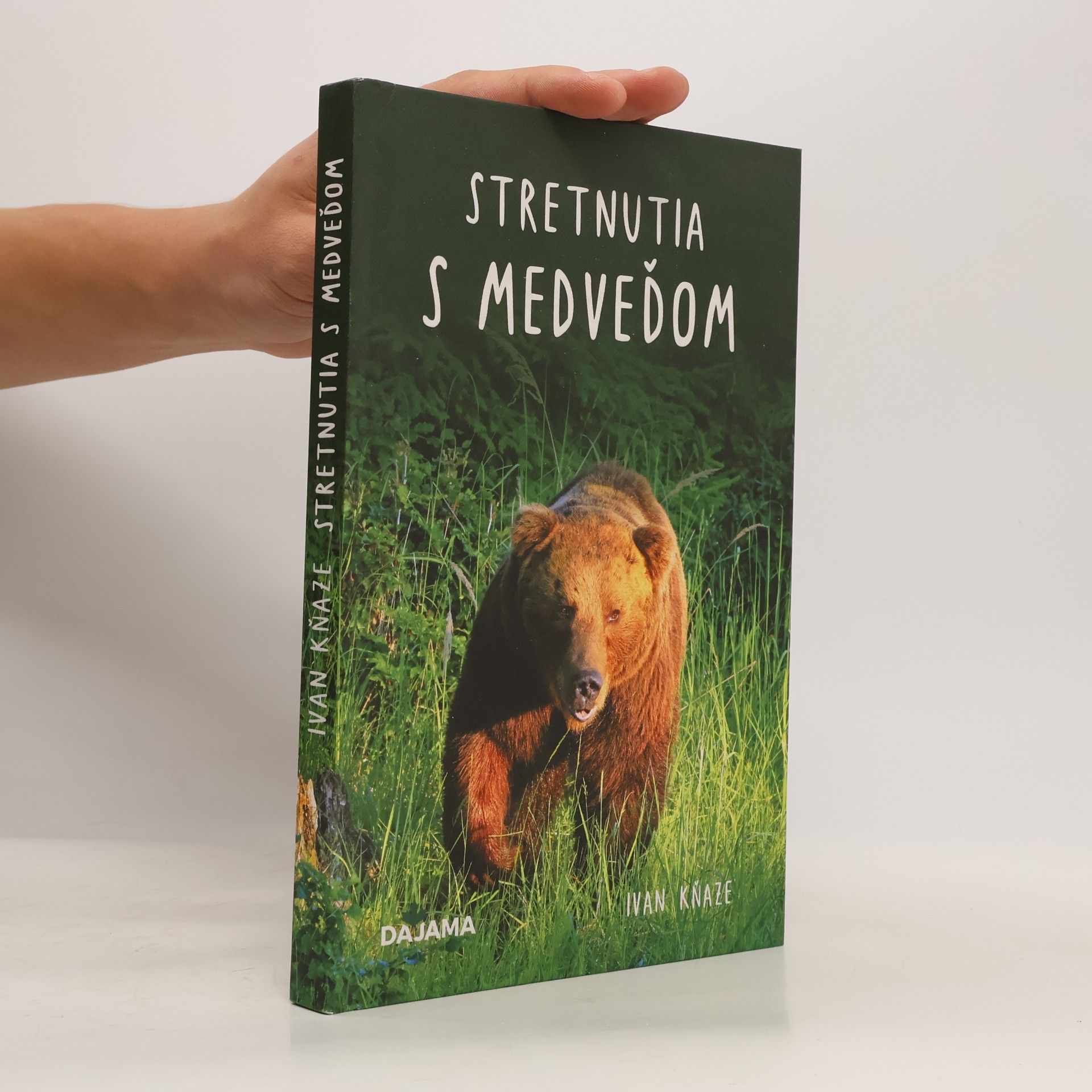 Ivan Kňaze Stretnutia s medveďom