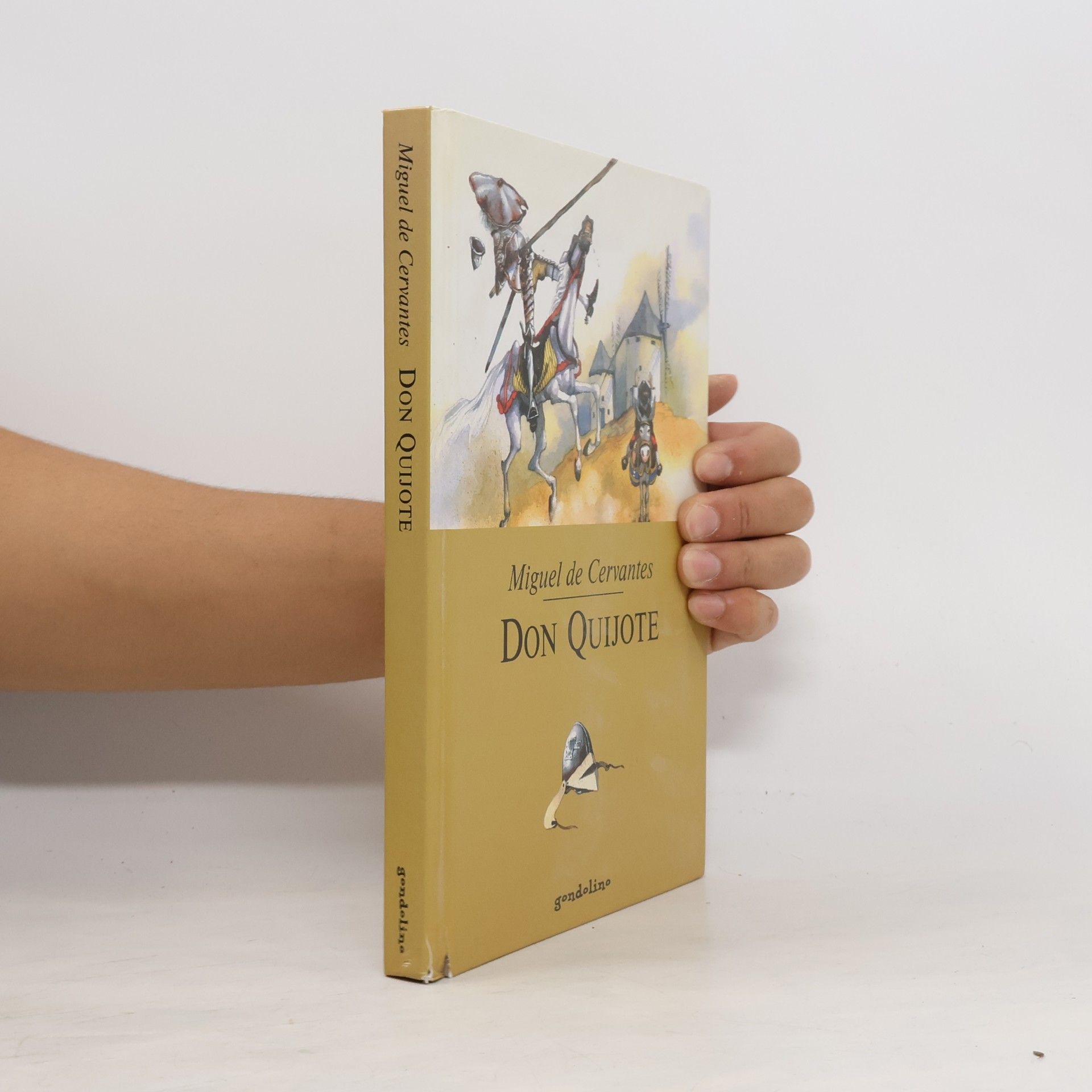 Miguel de Cervantes y Saavedra Don Quijote