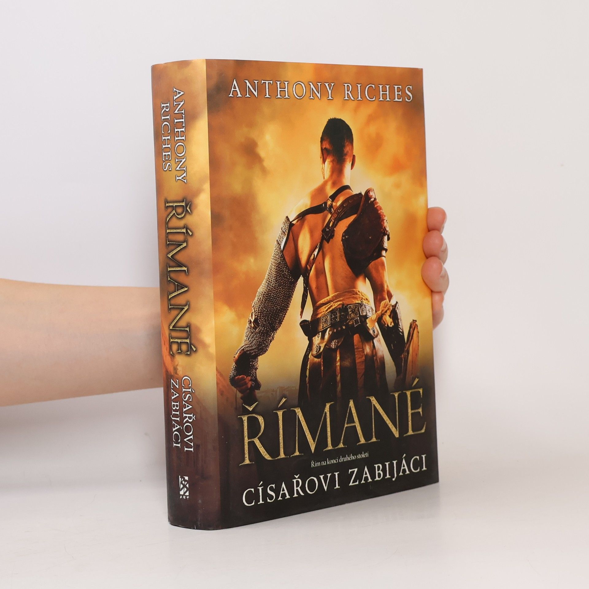 Anthony Riches Římané. Císařovi zabijáci