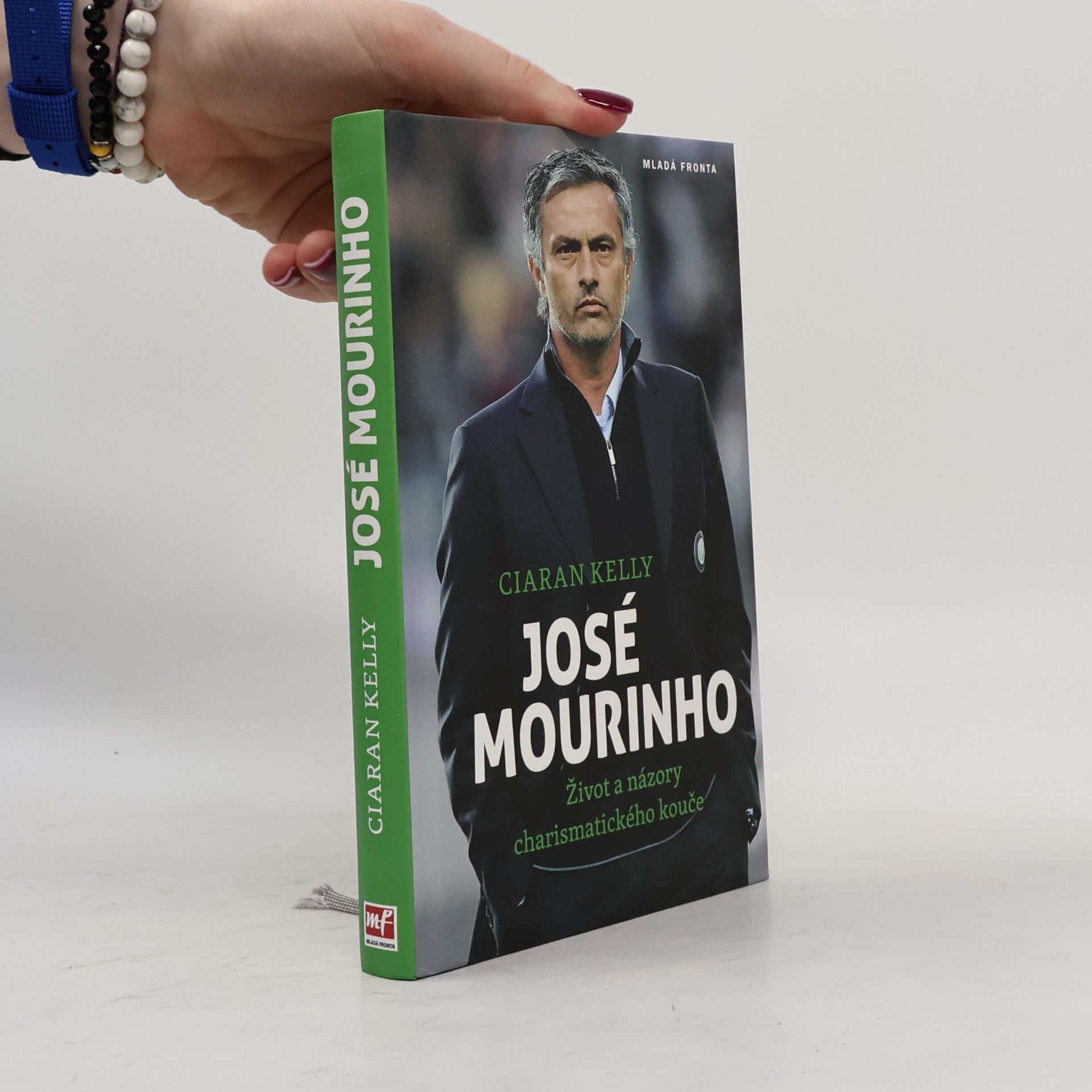 Ciaran Kelly José Mourinho. Život a názory charismatického kouče