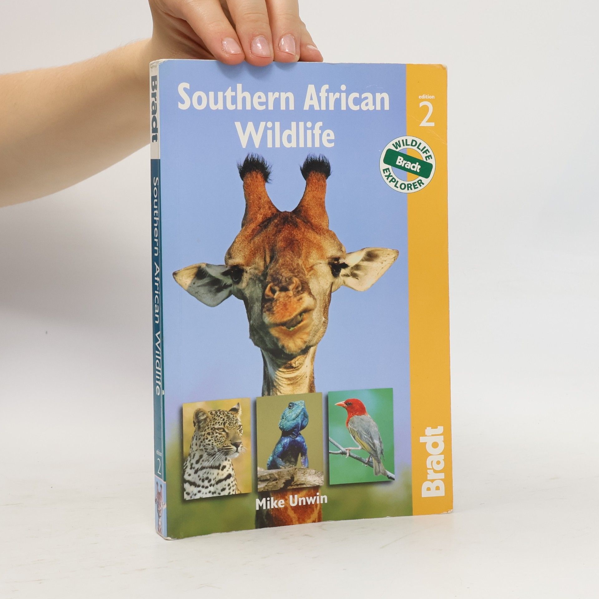 Mike Unwin Bradt Wildlife Explorer - 2: Southern African Wildlife