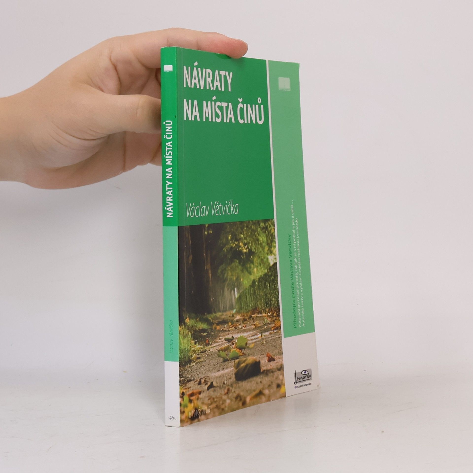 Václav Větvička Návraty na místa činů