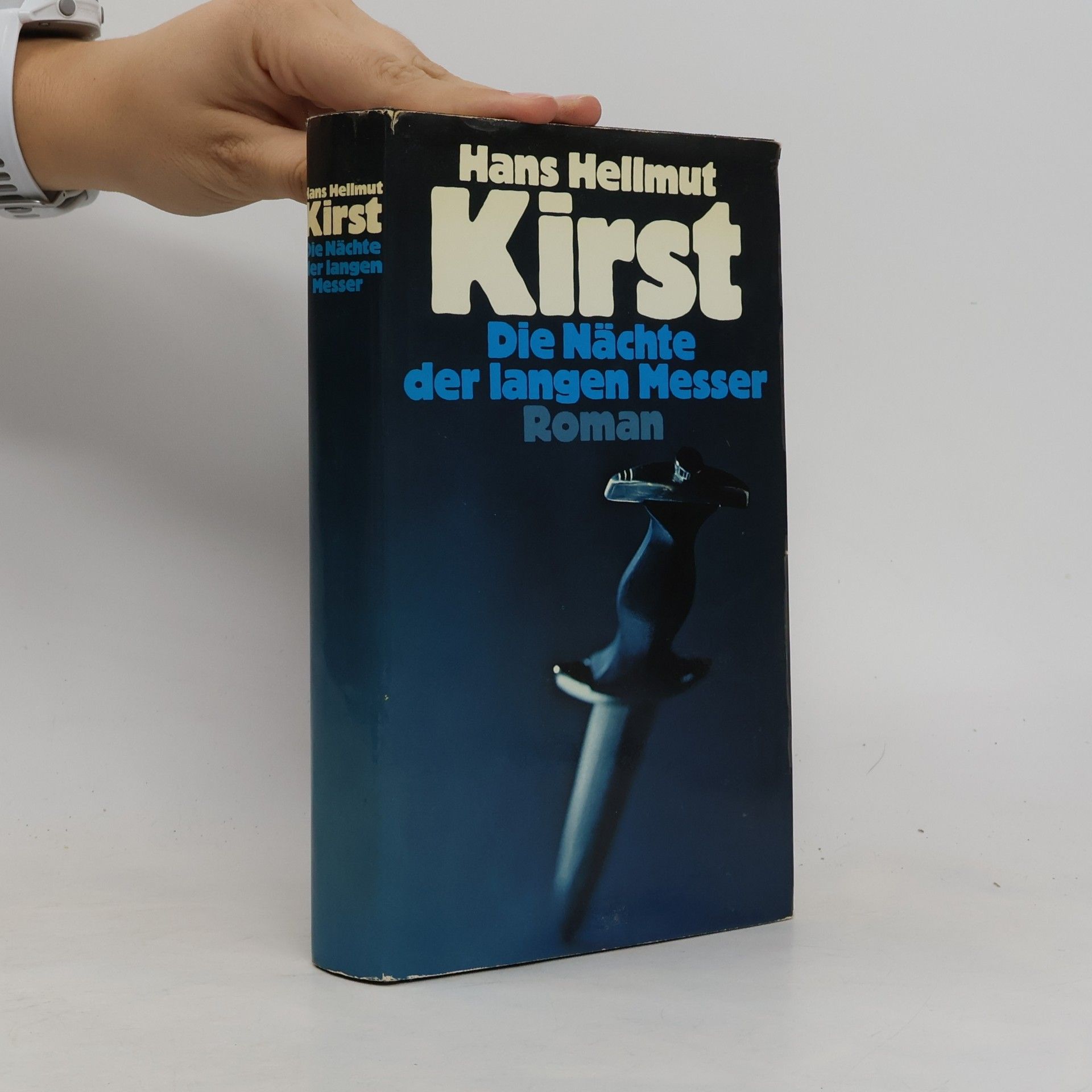 Hans Hellmut Kirst Die Nächte der langen Messer