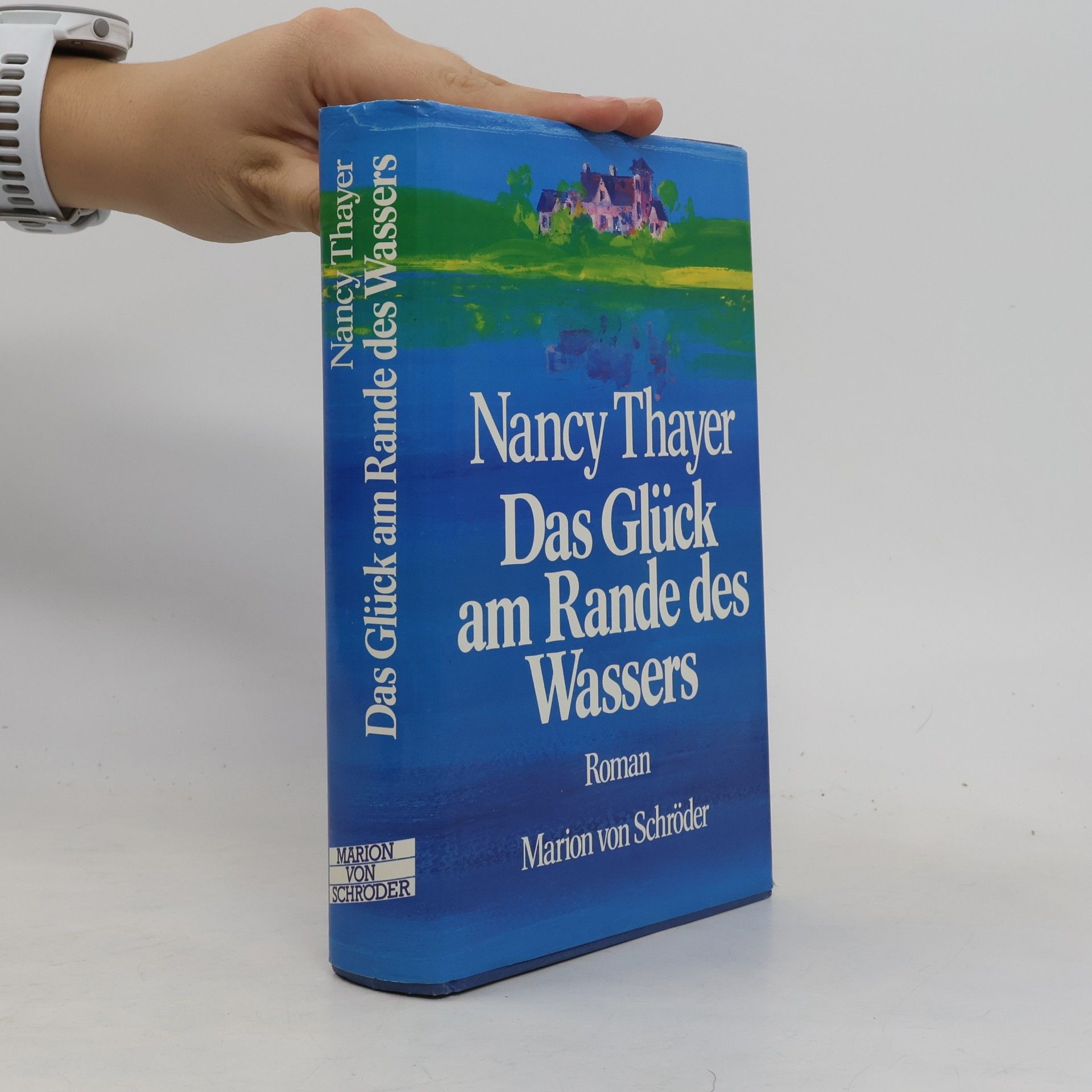 Nancy Thayer Das Glück am Rande des Wassers