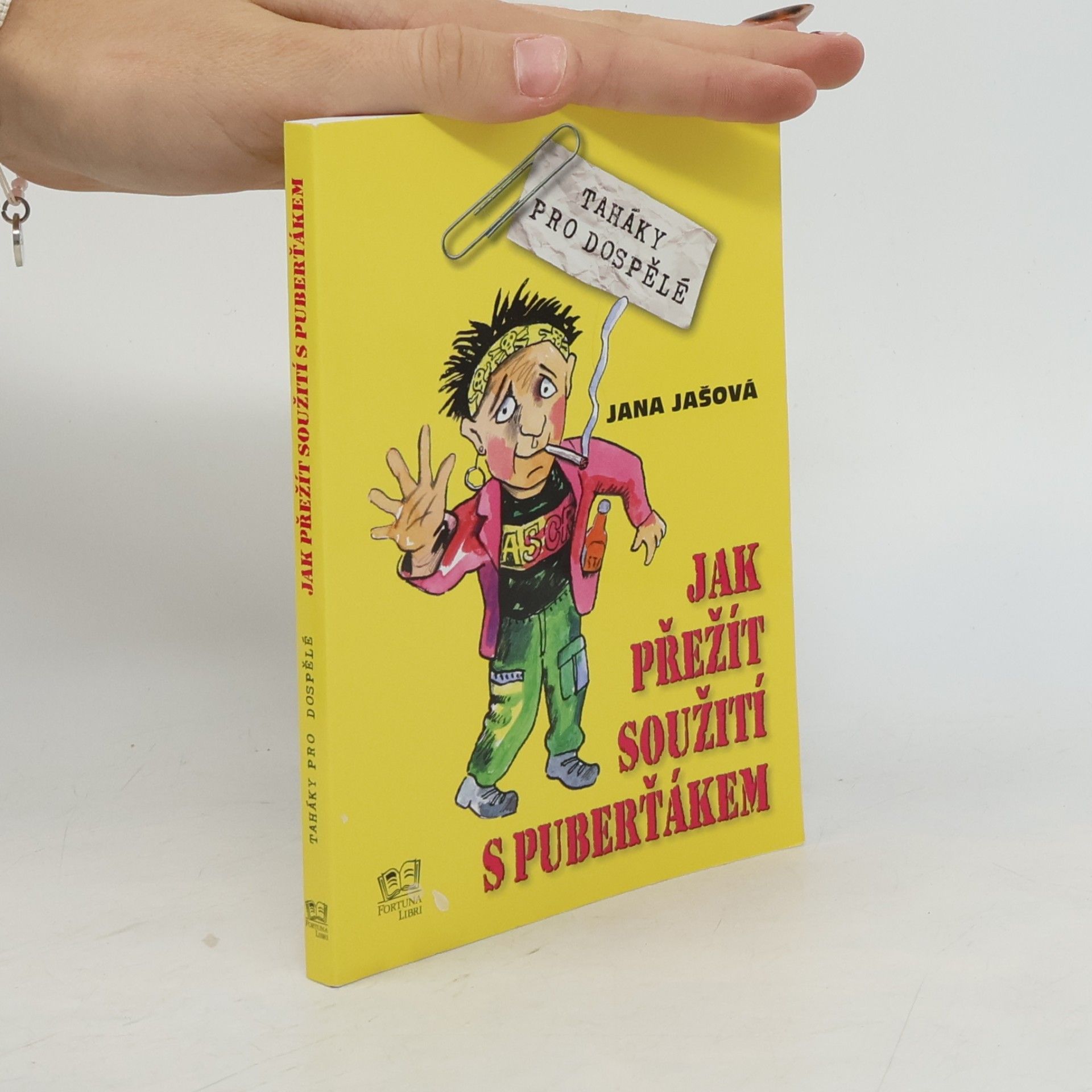 Jana Jašová Jak přežít soužití s puberťákem