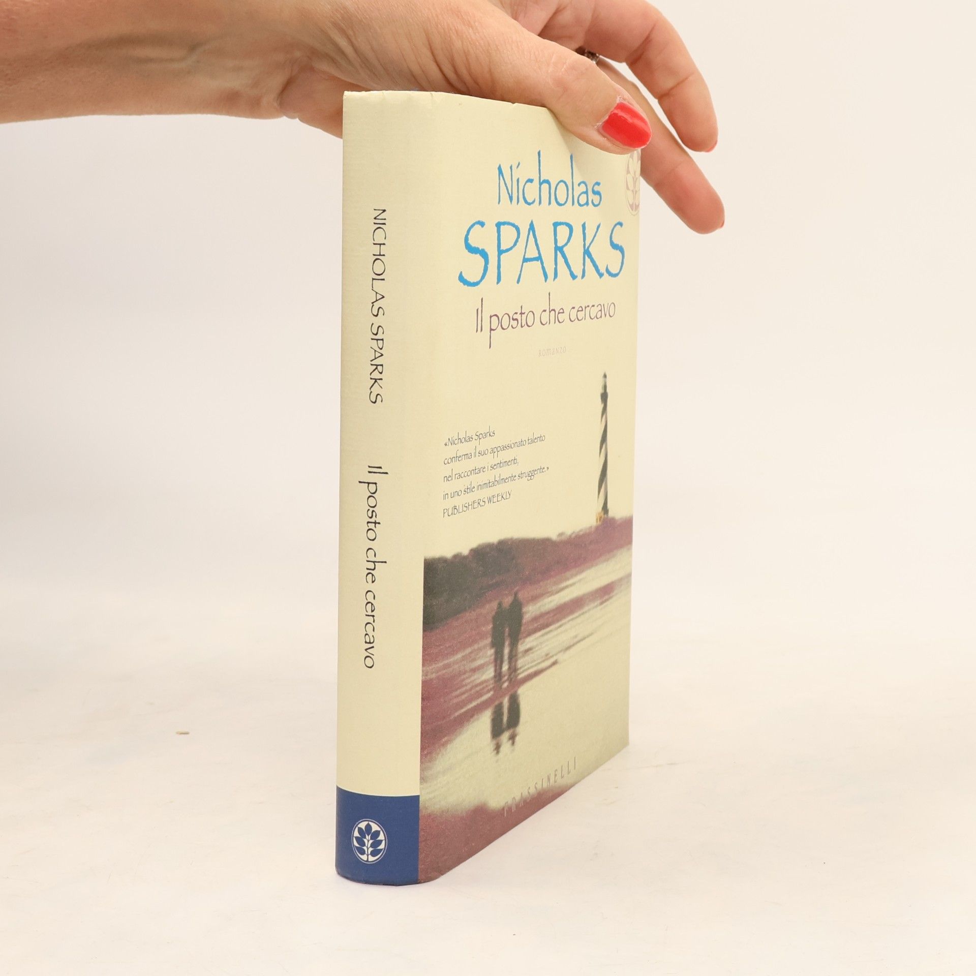 Nicholas Sparks Il posto che cercavo
