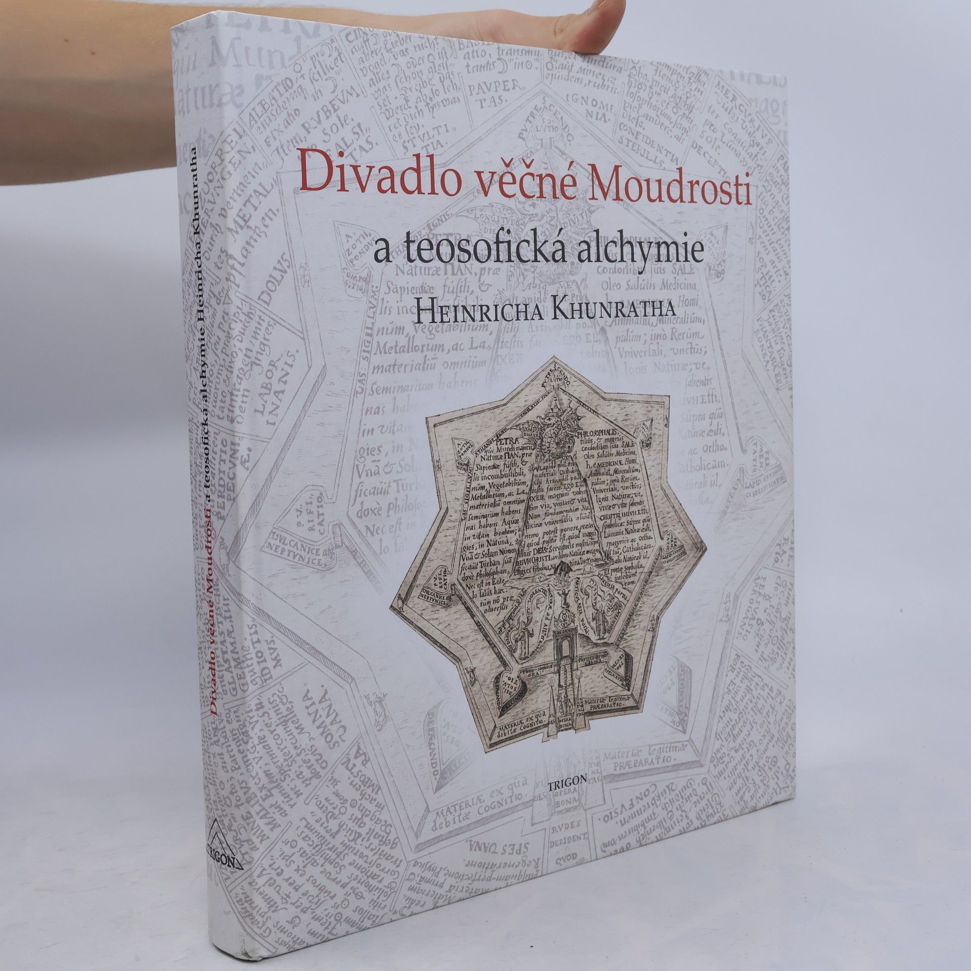 Heinrich Khunrath Divadlo věčné Moudrosti a teosofická alchymie Heinricha Khunratha