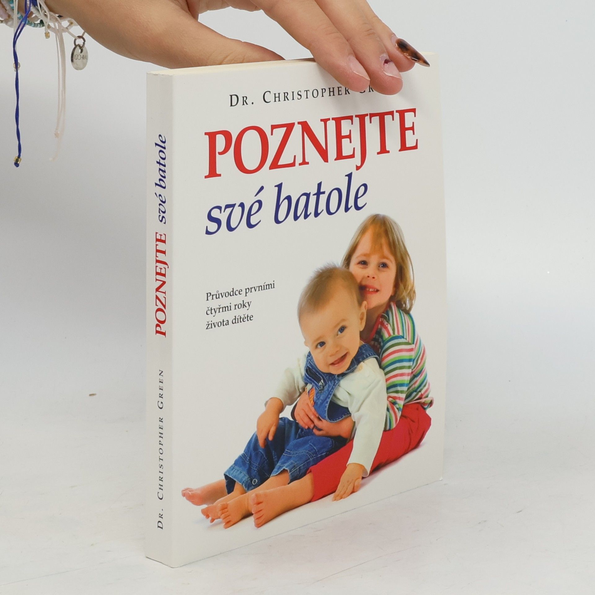 Christopher Green Poznejte své batole