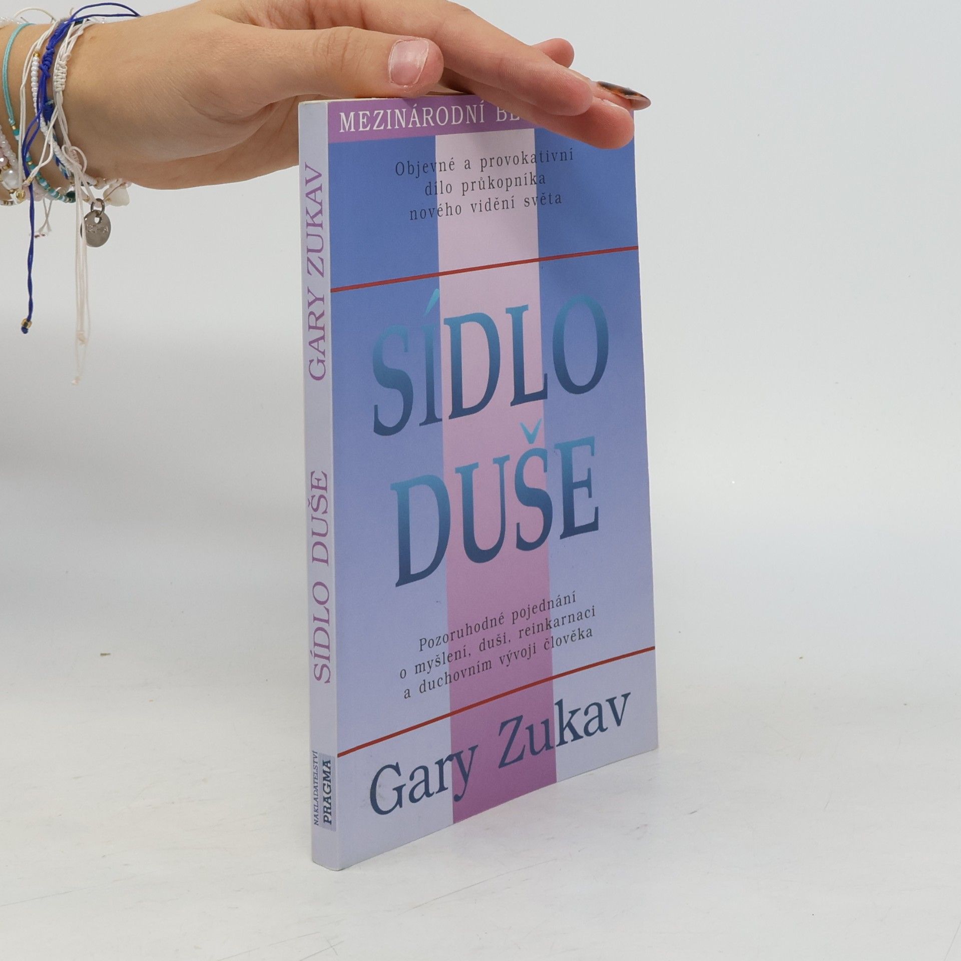Gary Zukav Sídlo duše