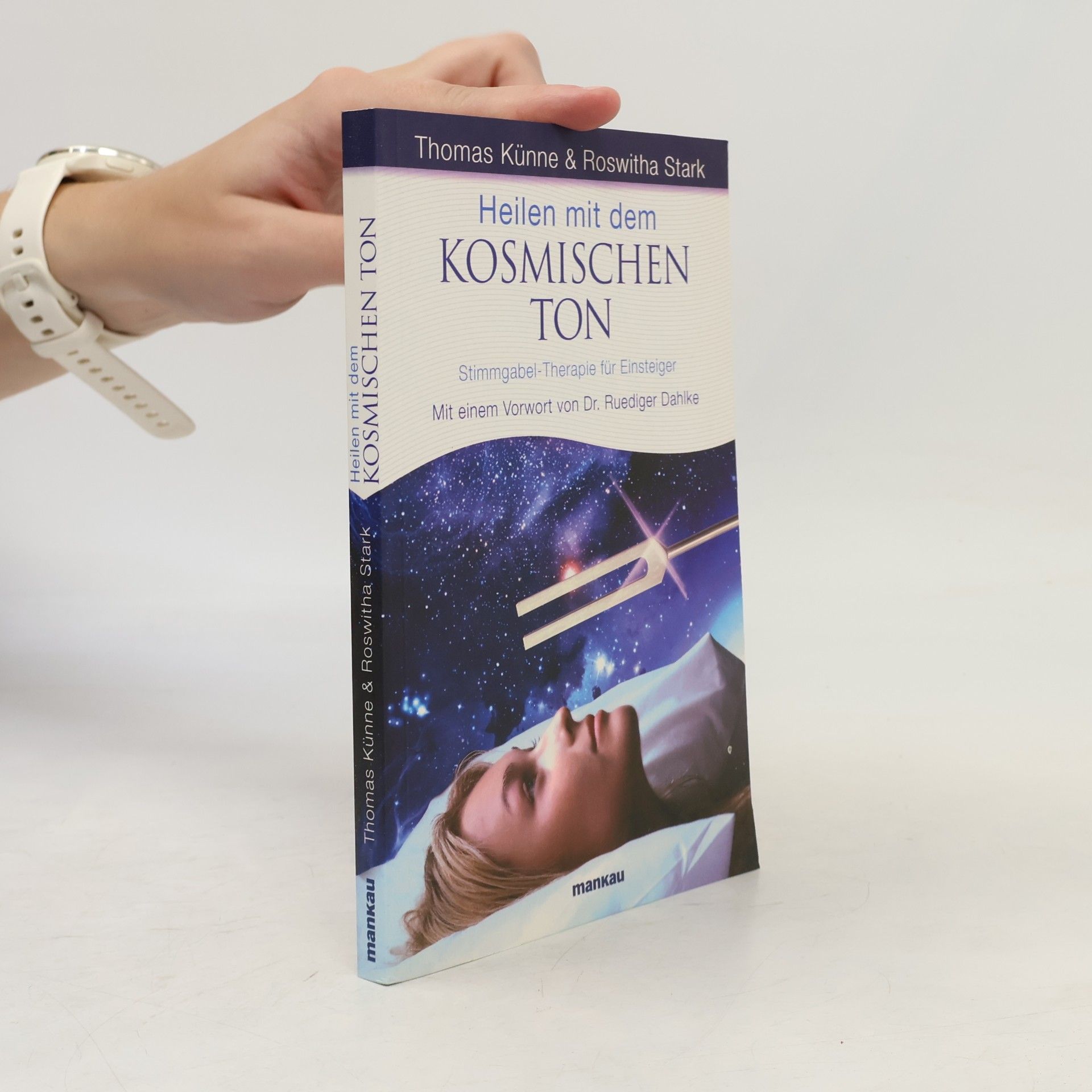 Thomas Künne Heilen mit dem kosmischen Ton