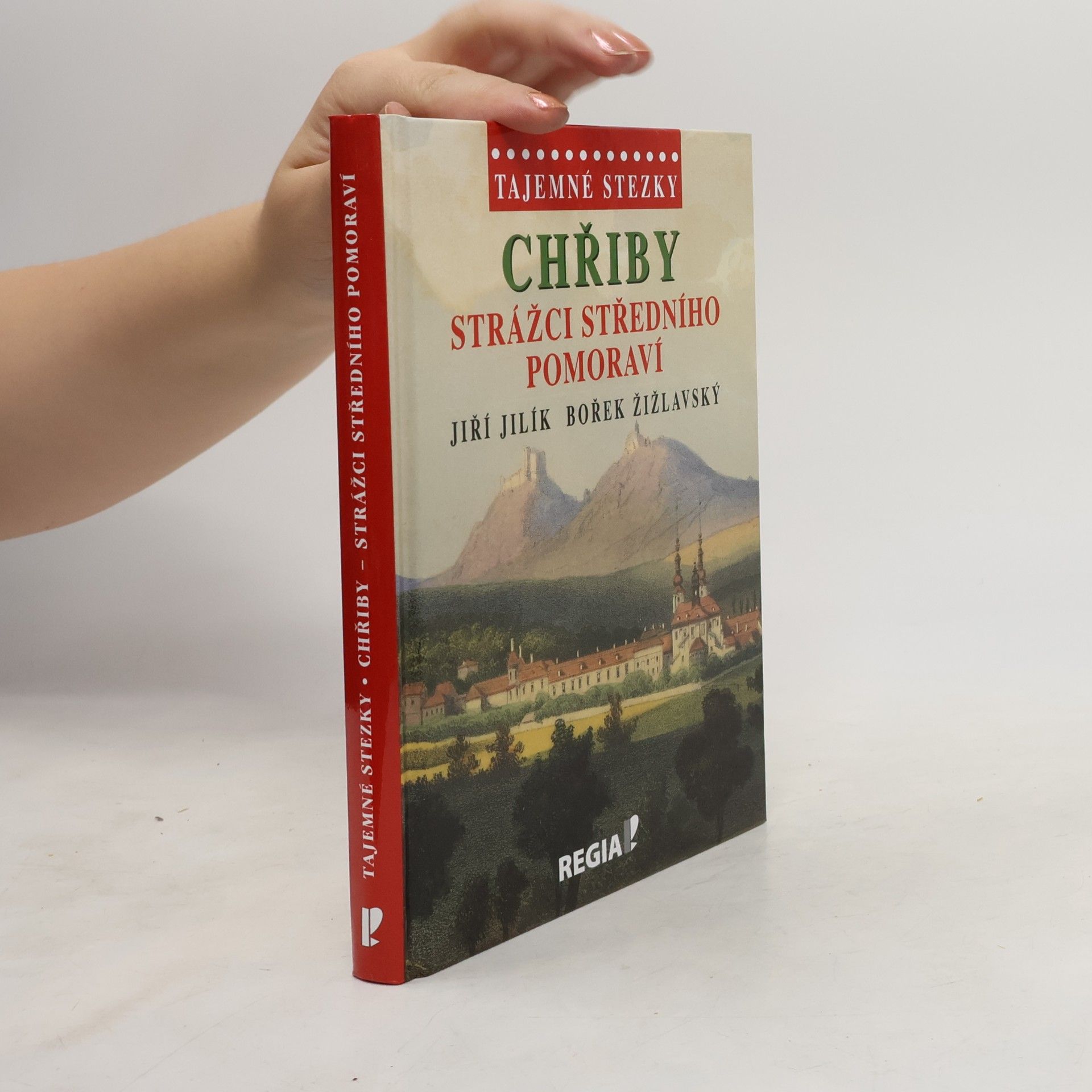 Bořek Žižlavský Chřiby - Strážci středního Pomoraví