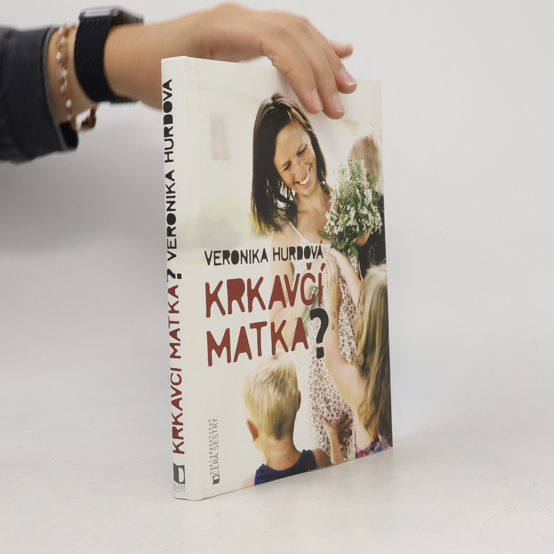 Veronika Hurdová Krkavčí matka?
