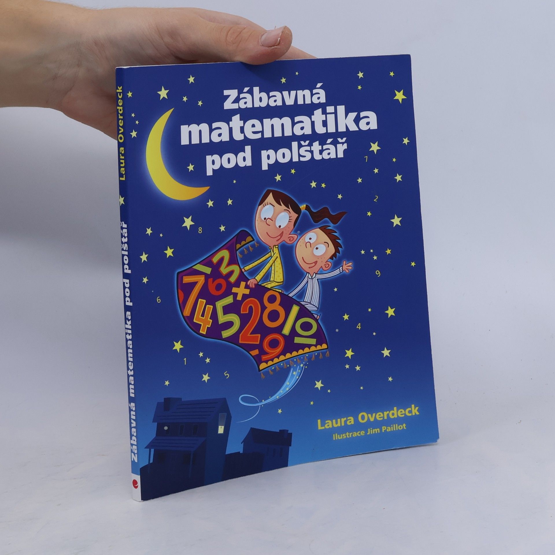 Laura Overdeck Zábavná matematika pod polštář