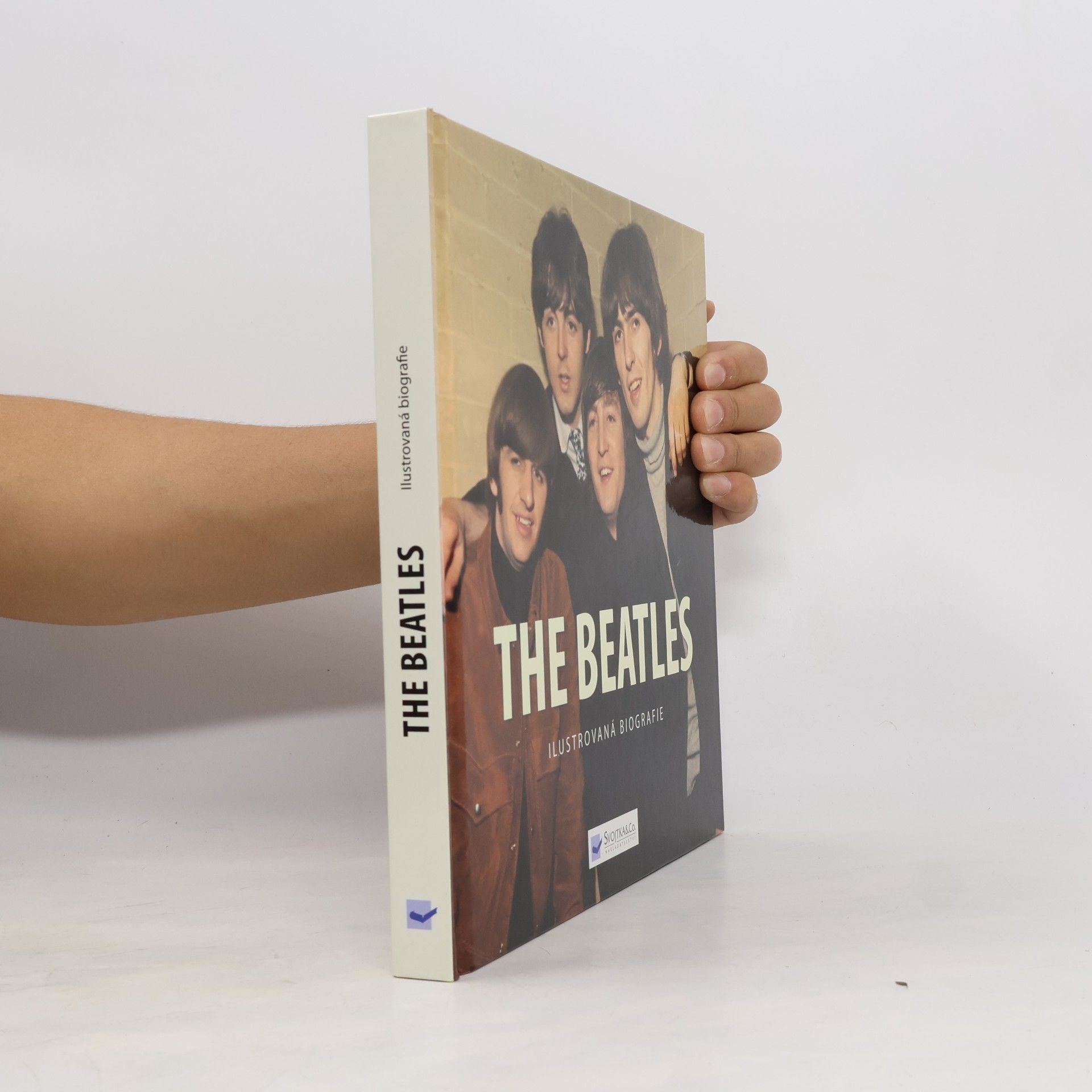 Tim Hill The Beatles: Ilustrovaná biografie