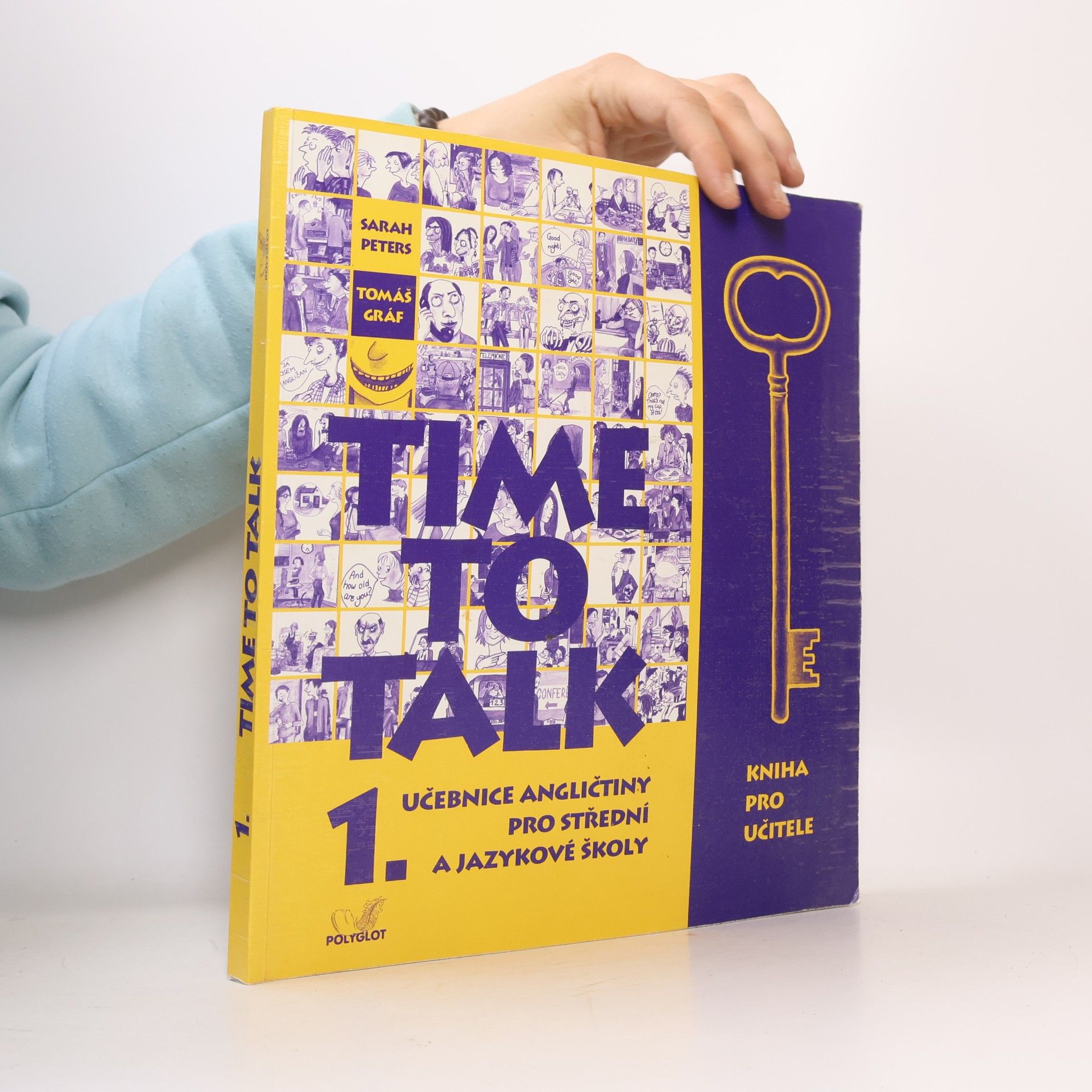 Sarah Peters Time to talk 1. Učebnice angličtiny pro střední a jazykové školy. Kniha pro učitele