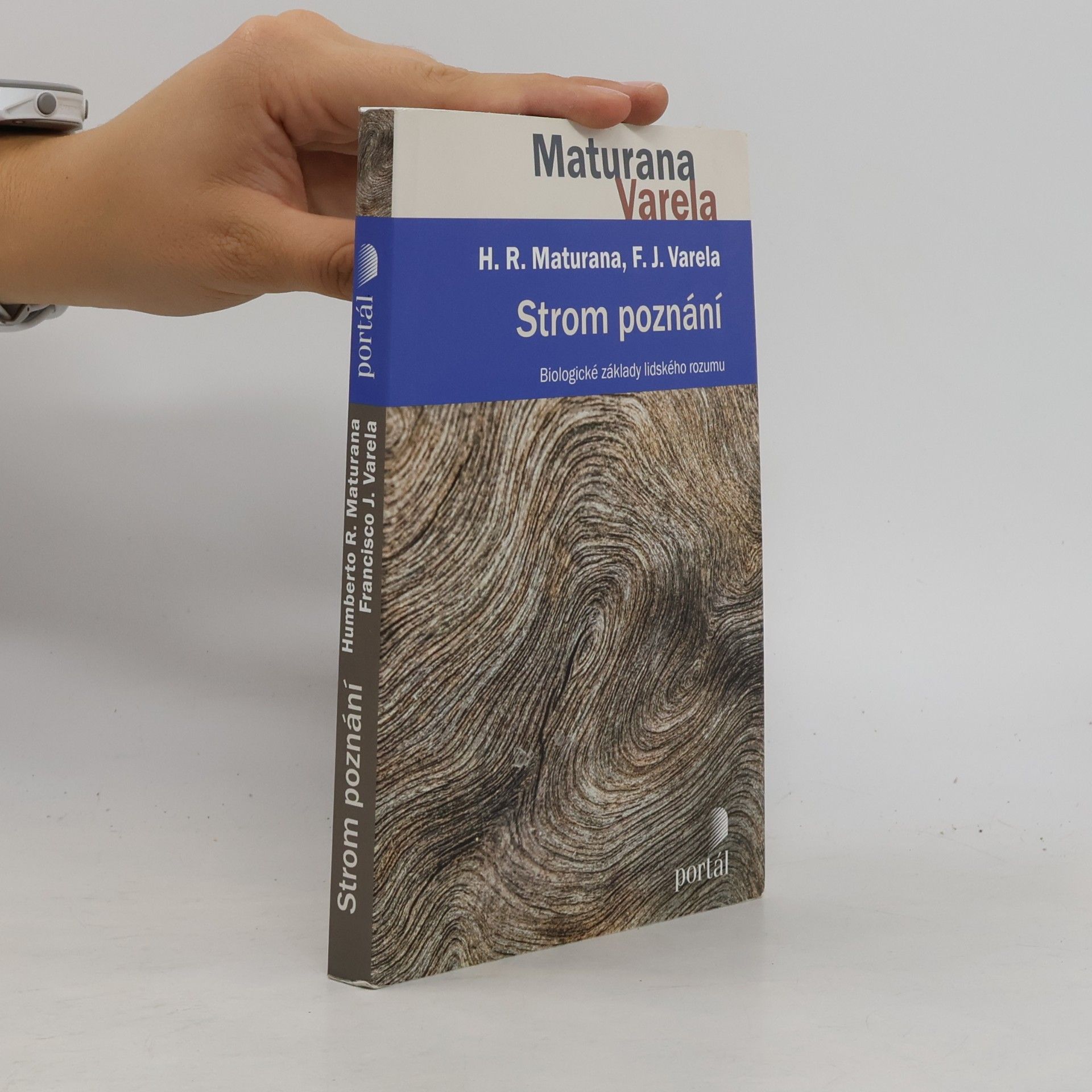 Humberto Maturana Strom poznání - Biologické základy lidského rozumu
