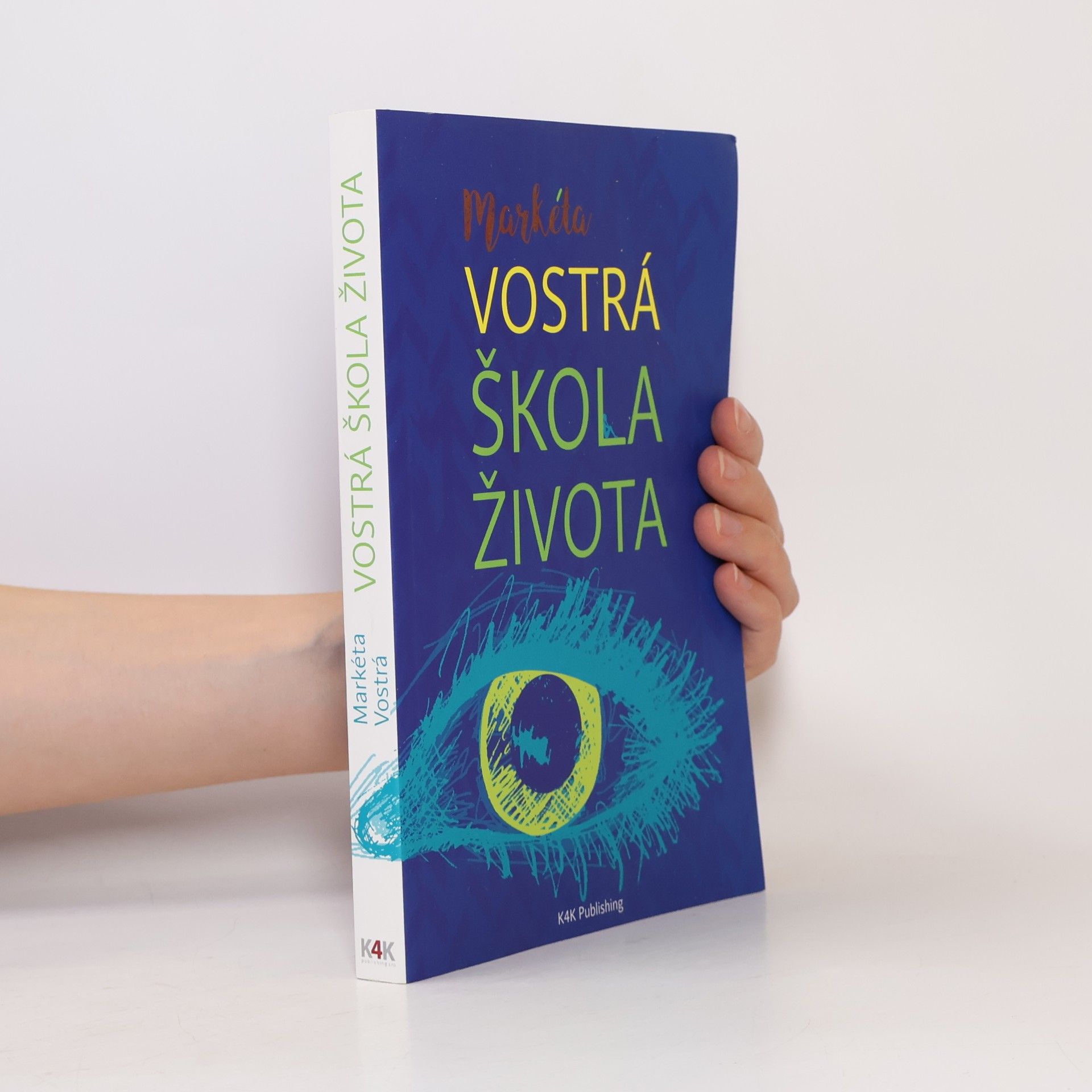 Vostrá škola života