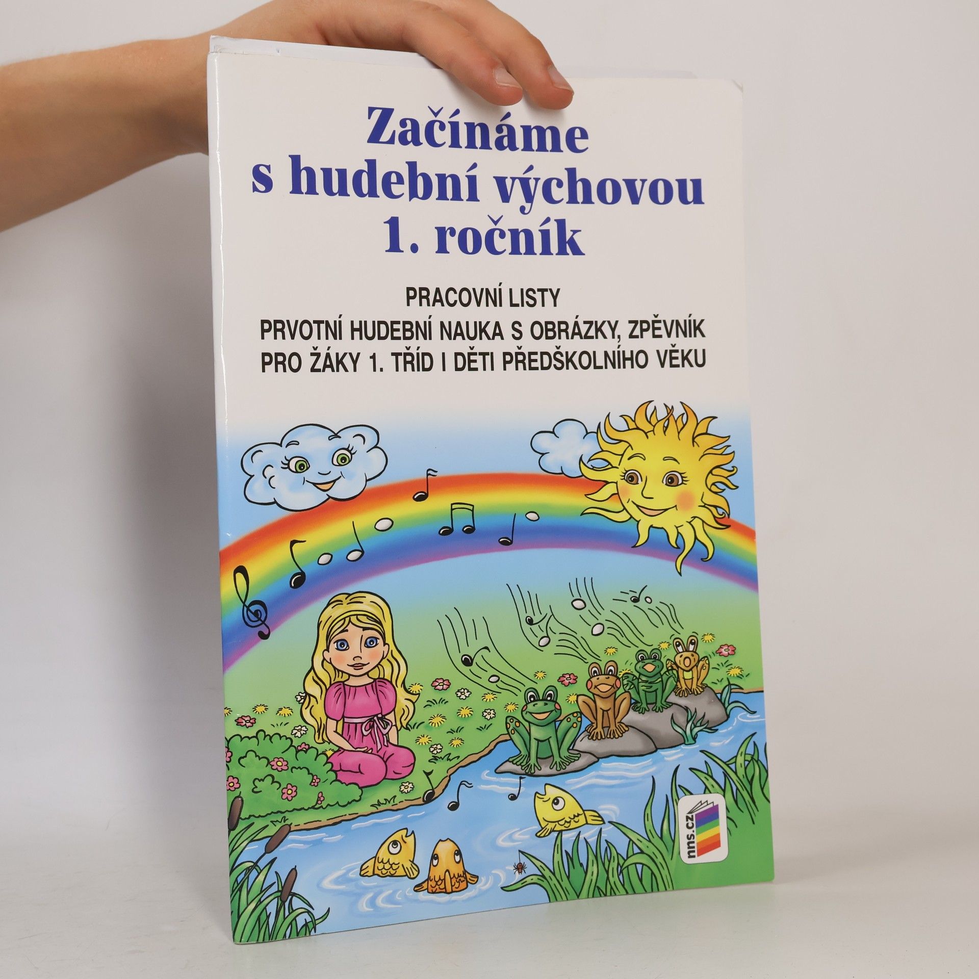 Various authors Začínáme s hudební výchovou (pracovní listy) - pro 1. ročník ZŠ