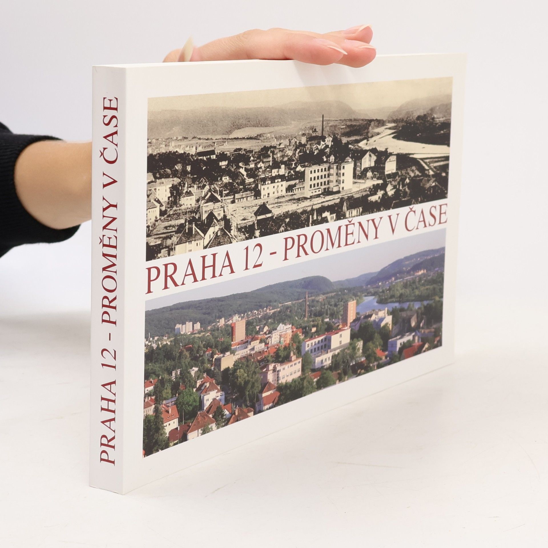 Praha 12 - proměny v čase