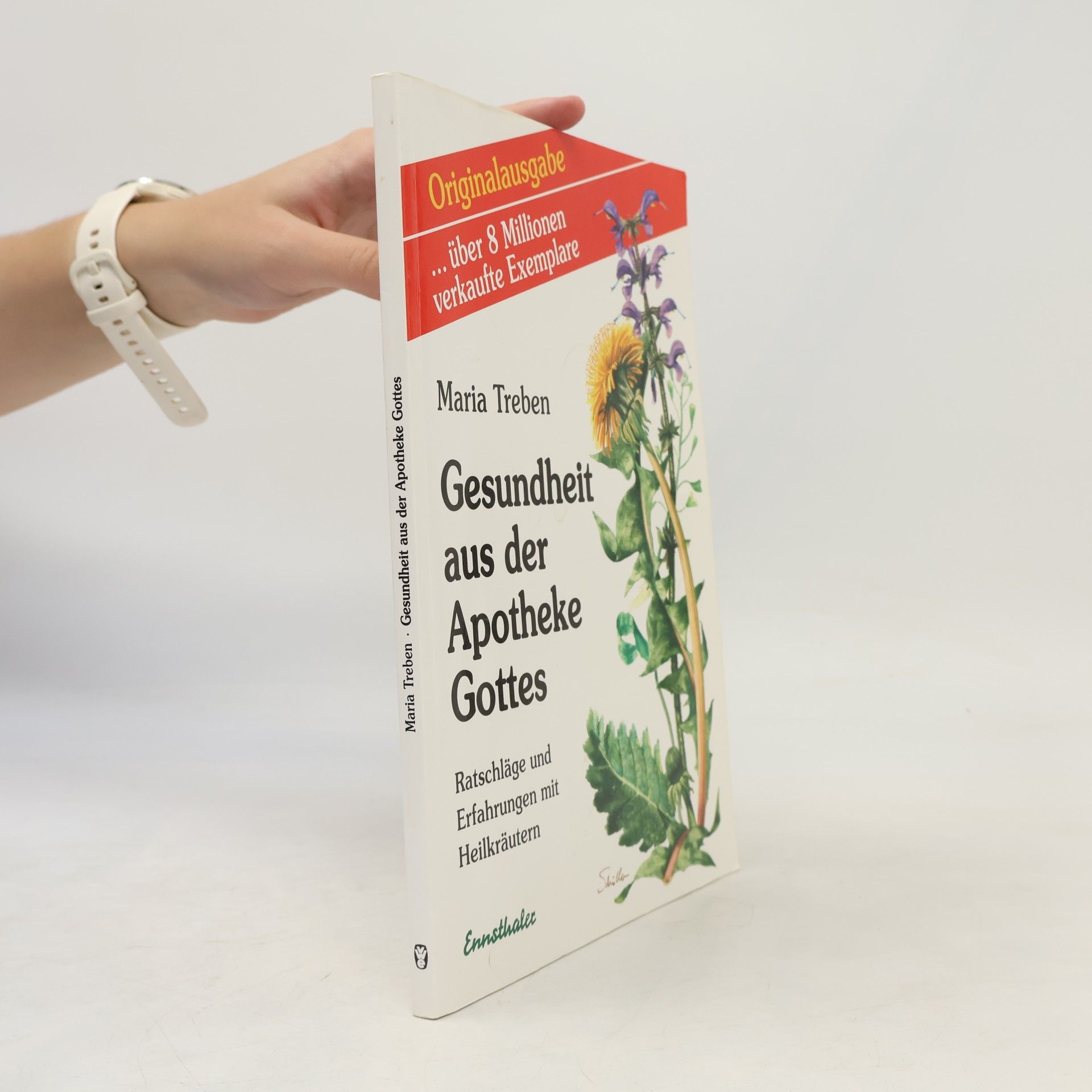 Maria Treben Gesundheit aus der Apotheke Gottes : Ratschläge und Erfahrungen mit Heilkräutern