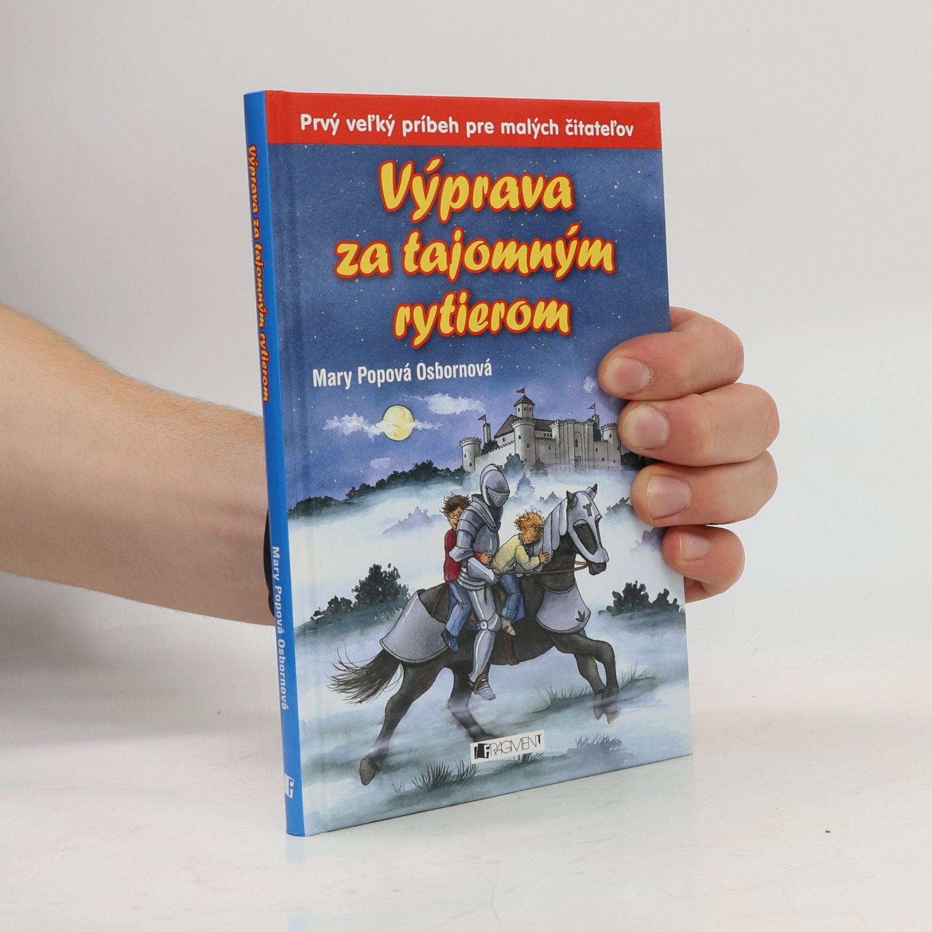 Mary Pope Osborne Výprava za tajomným rytierom