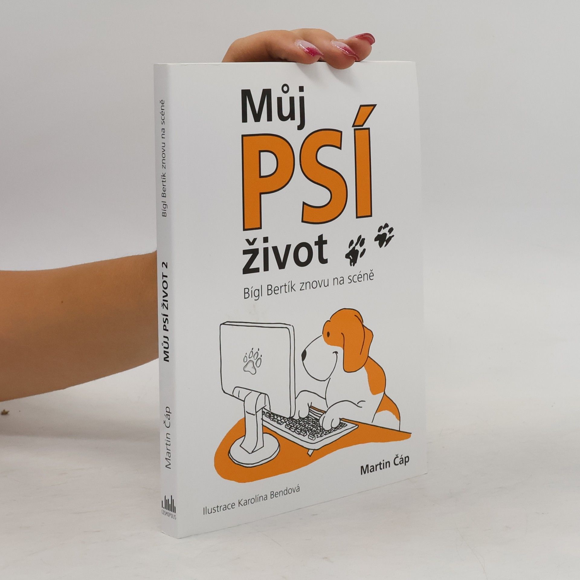 Martin Čáp Můj psí život: Bígl Bertík znovu na scéně