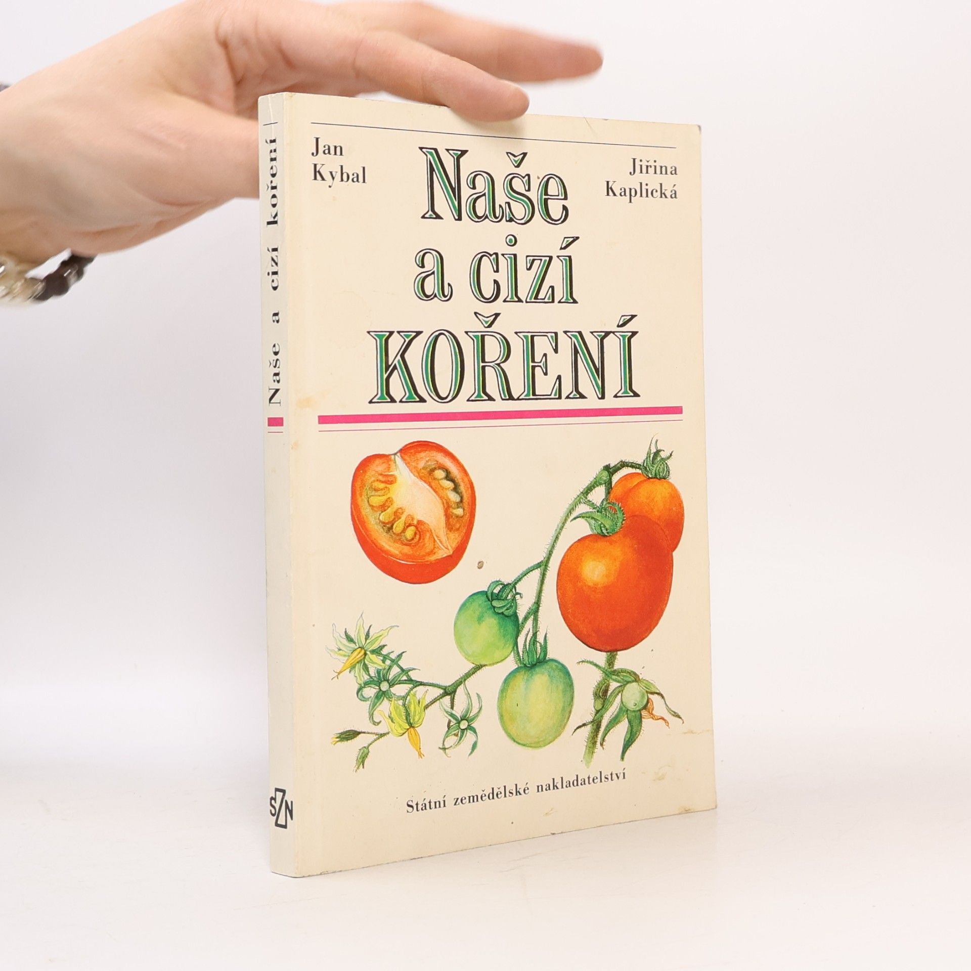 Jiřina Kaplická Naše a cizí koření