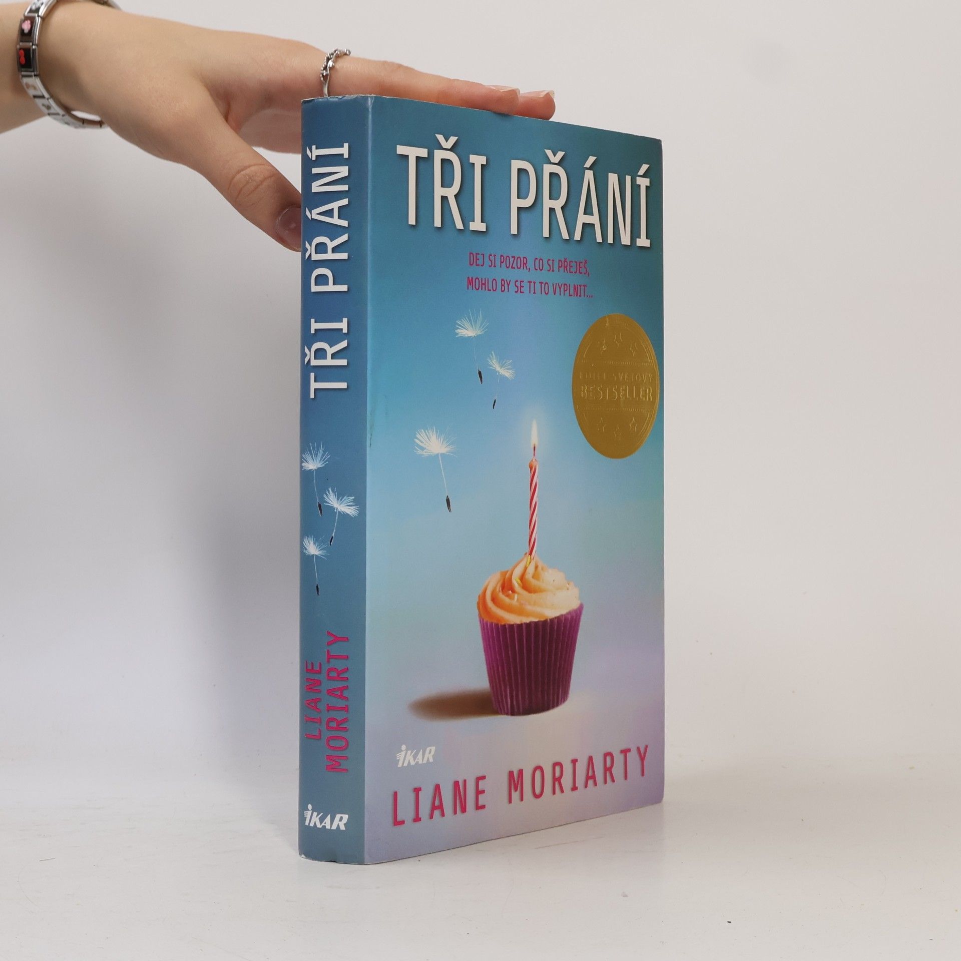 Liane Moriarty Tři přání