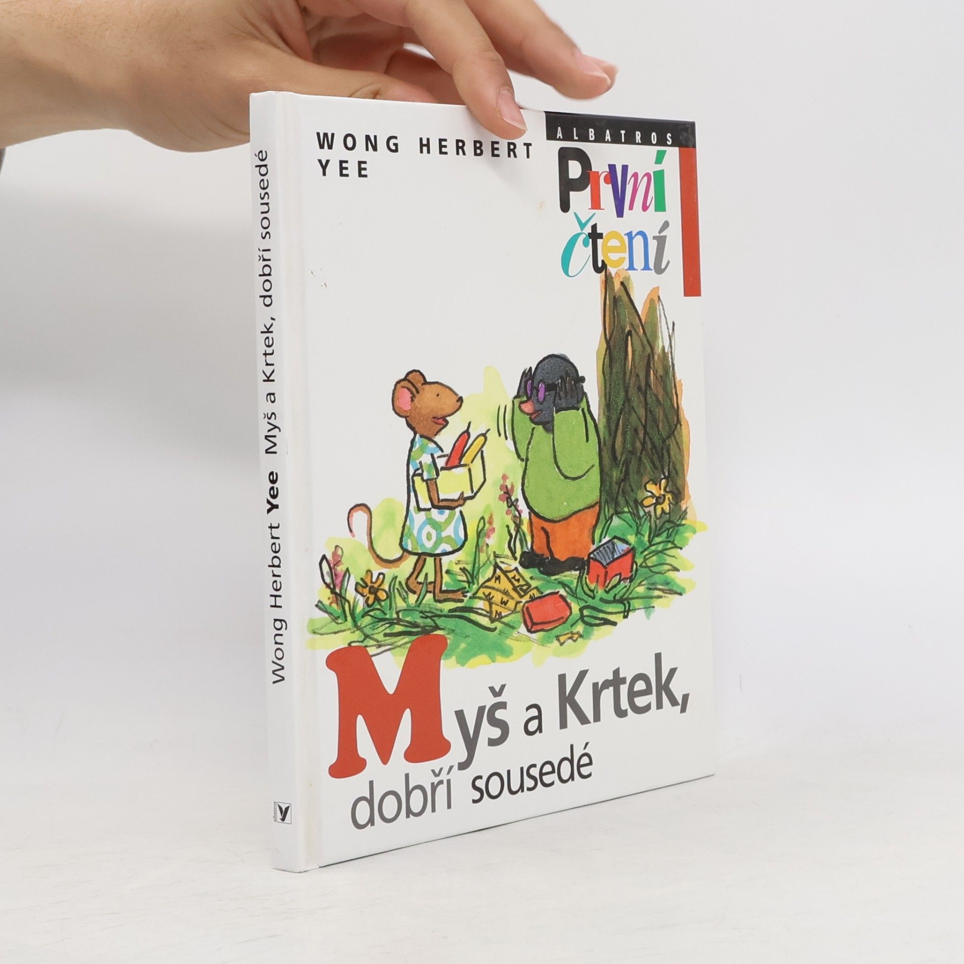 Wong Herbert Yee Myš a Krtek, dobří sousedé