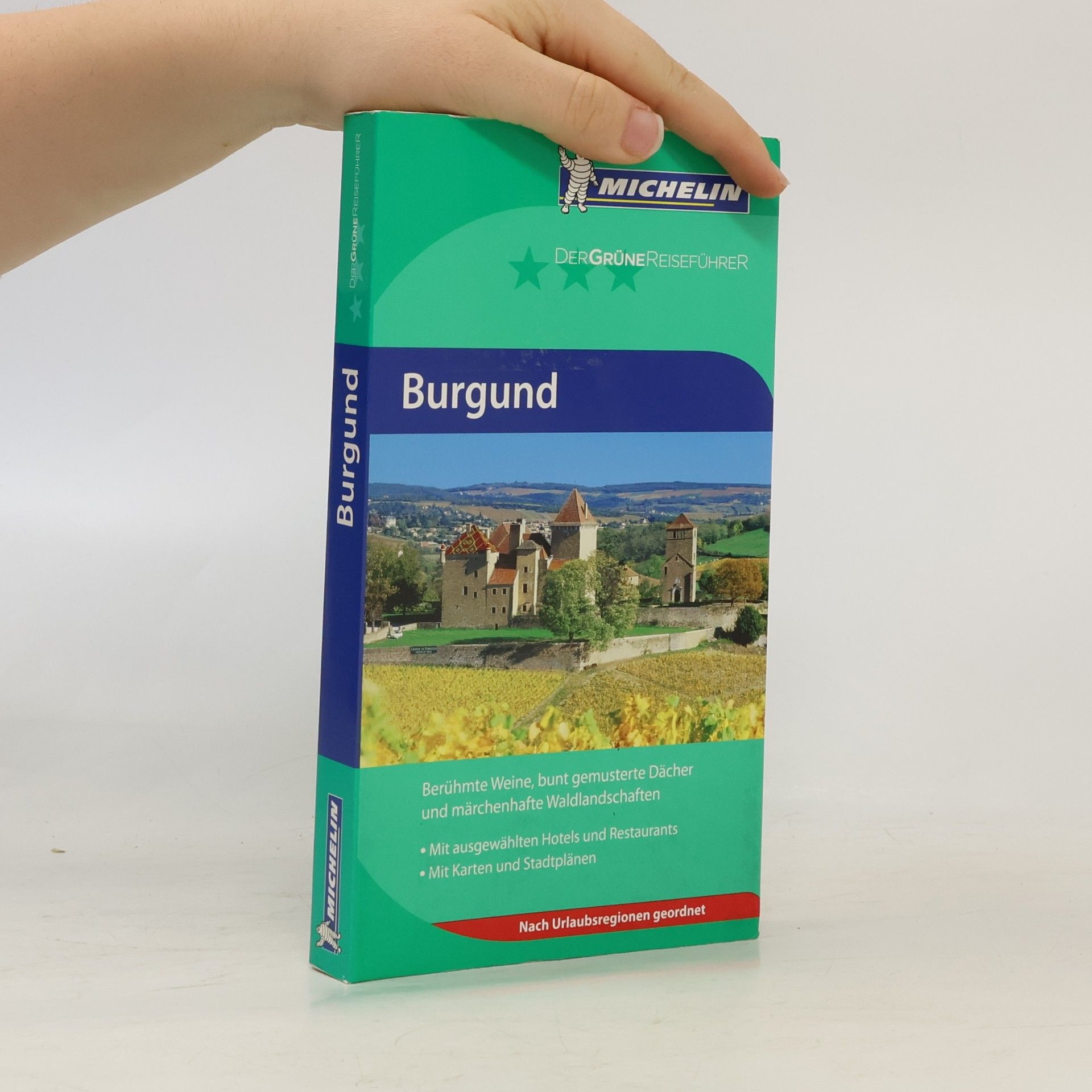 Cathrin Rummel Der Grüne Reiseführer: Burgund