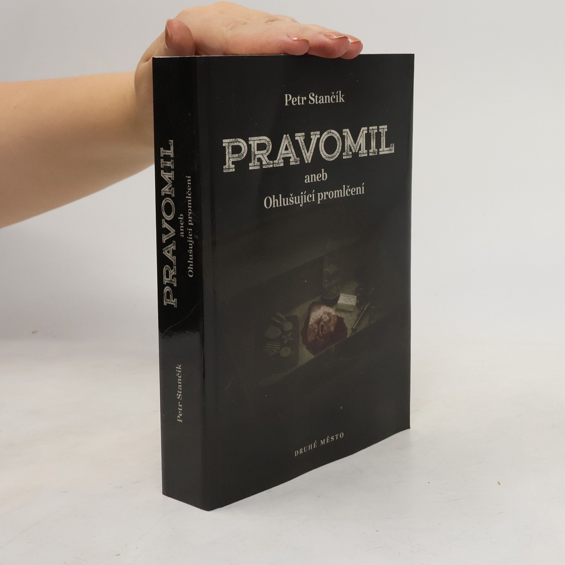 Petr Stančík Pravomil, aneb, Ohlušující promlčení