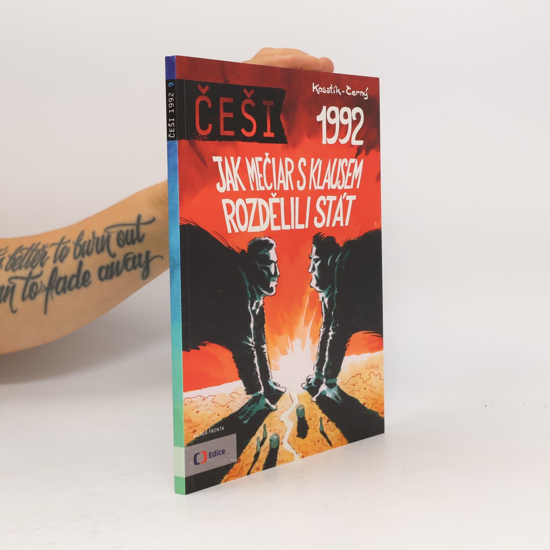 Dan Černý Češi 1992. Jak Mečiar s Klausem rozdělili stát
