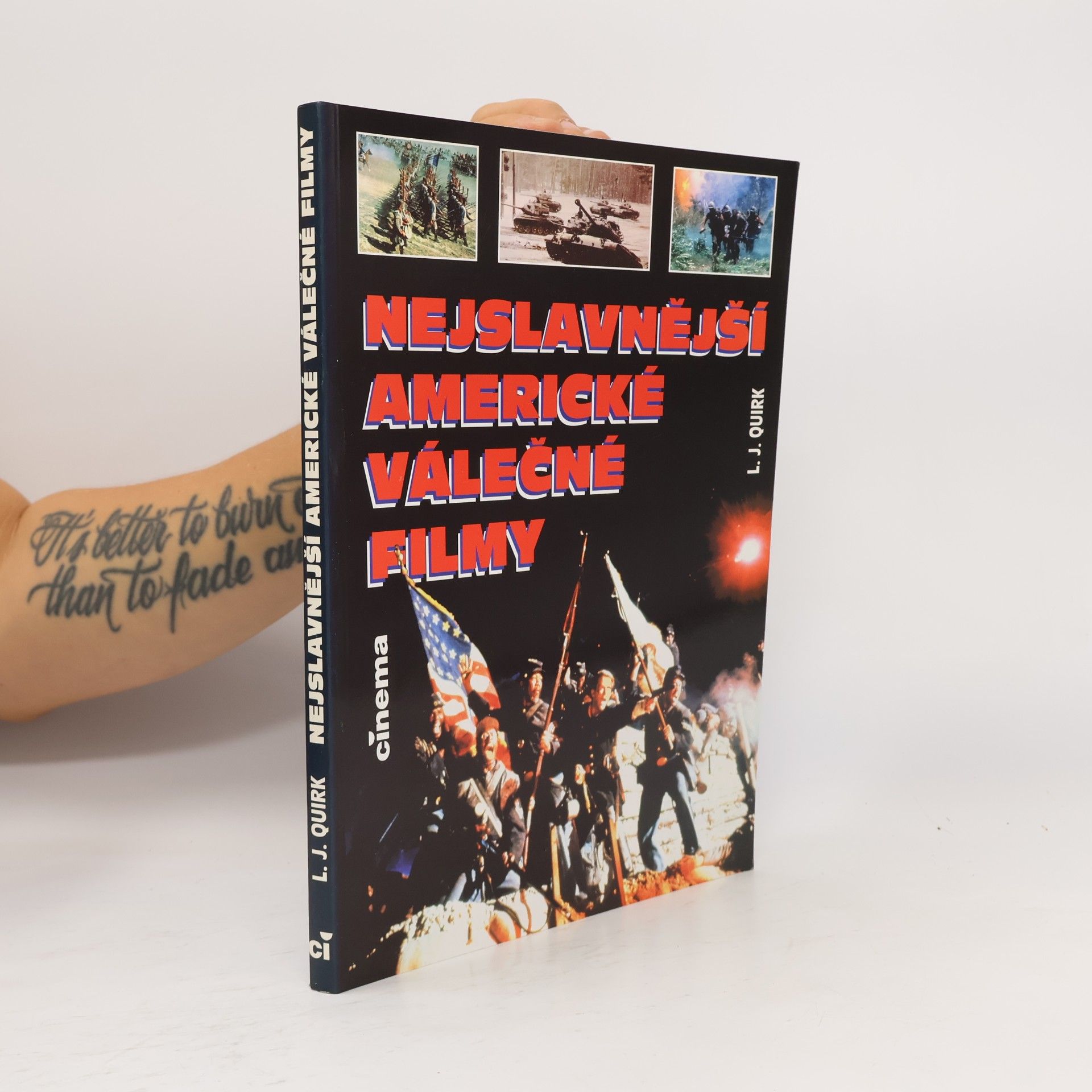 Lawrence J. Quirk Nejslavnější americké válečné filmy
