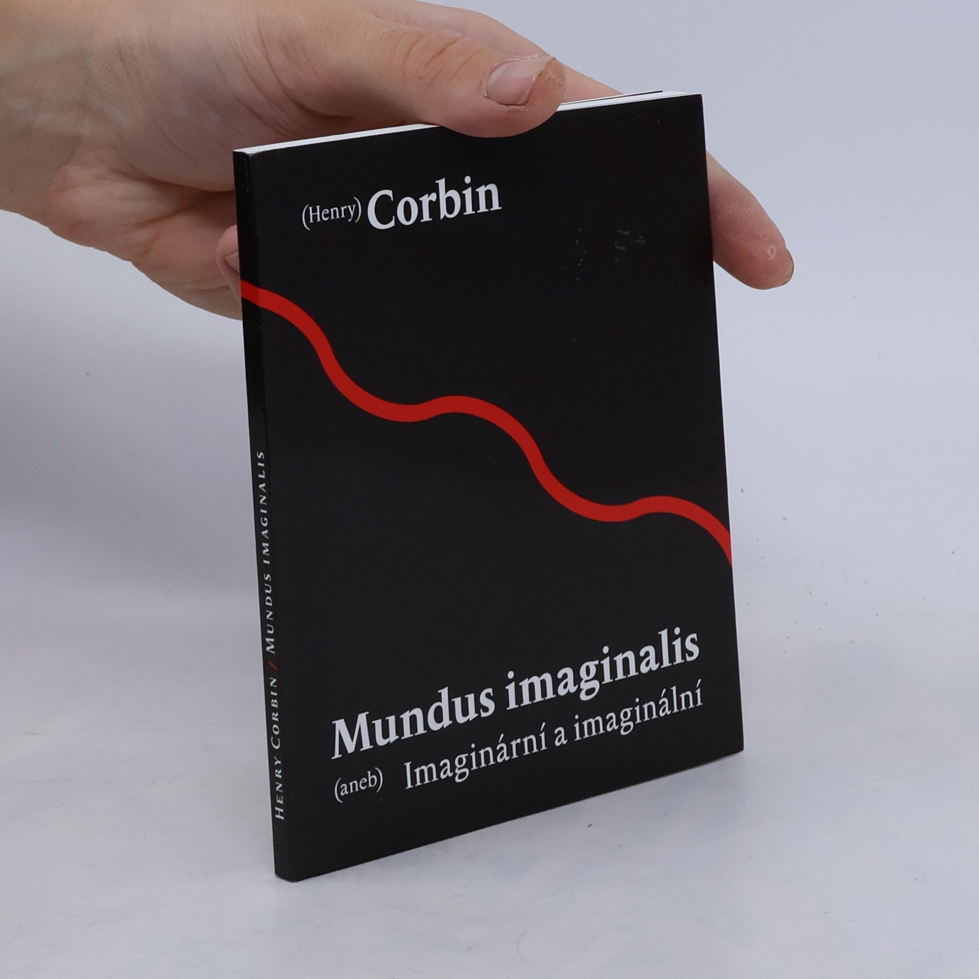 Henry Corbin Mundus imaginalis aneb imaginární a imaginální