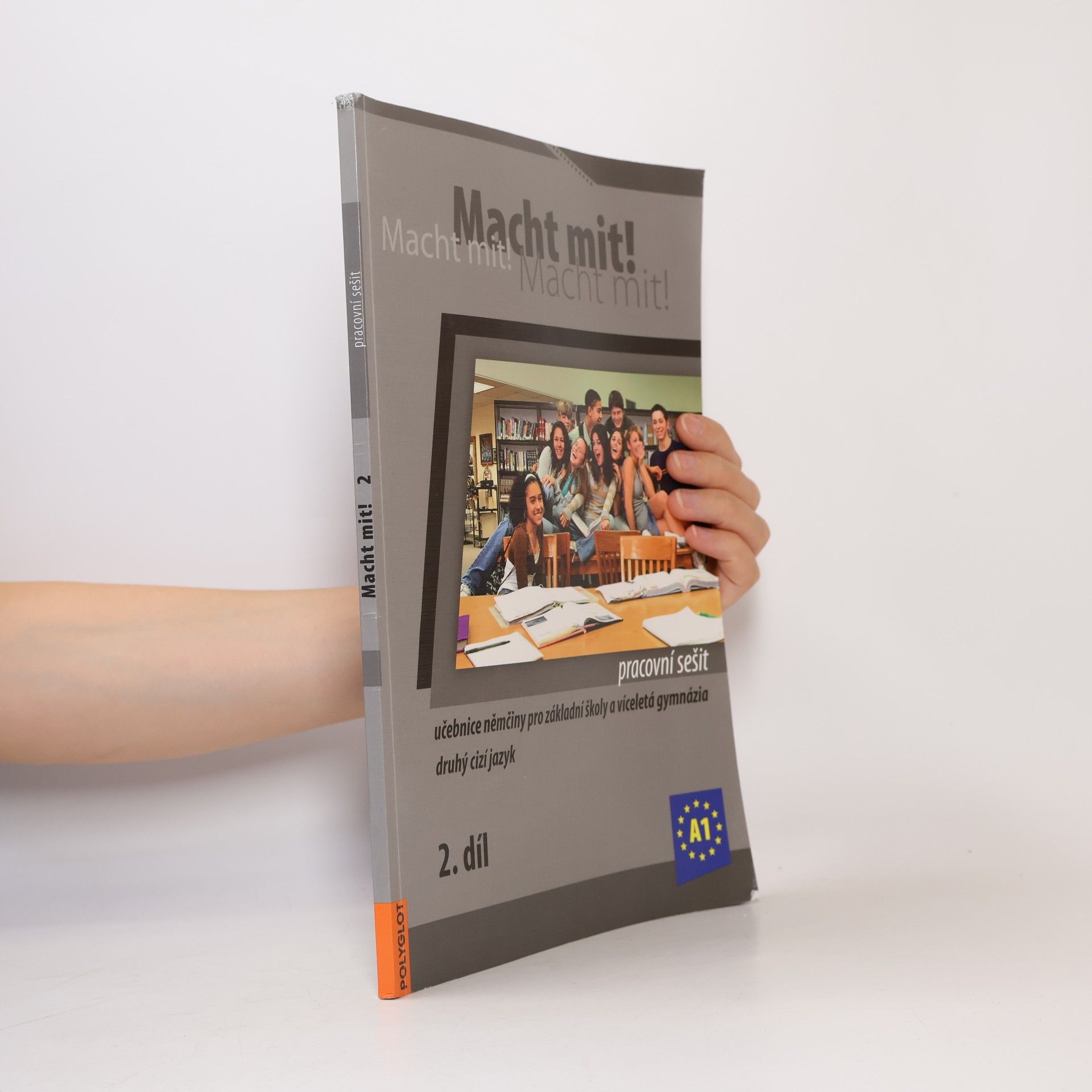Macht mit! 2. /A1/ - Pracovní sešit