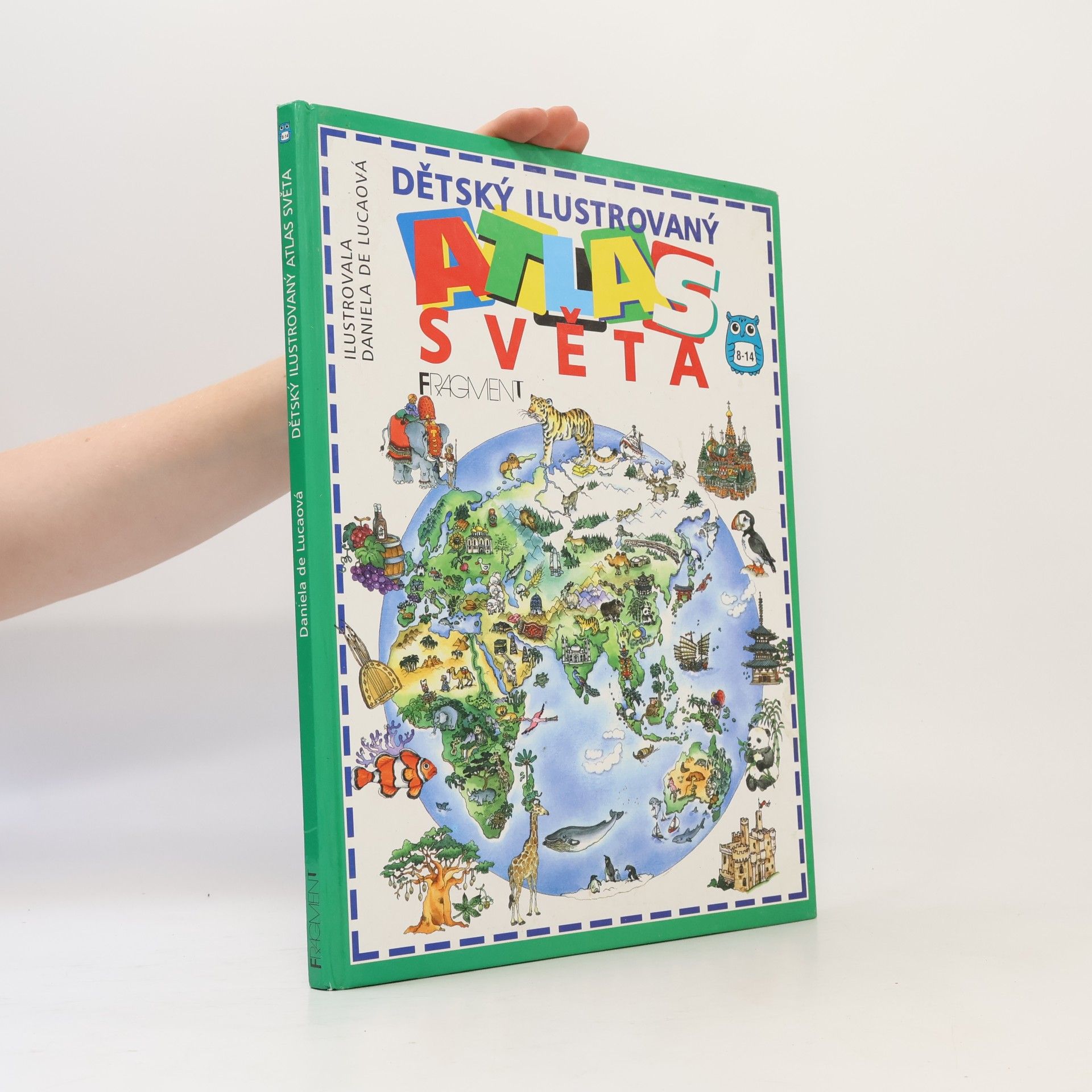 Hana Čejková Dětský ilustrovaný atlas světa